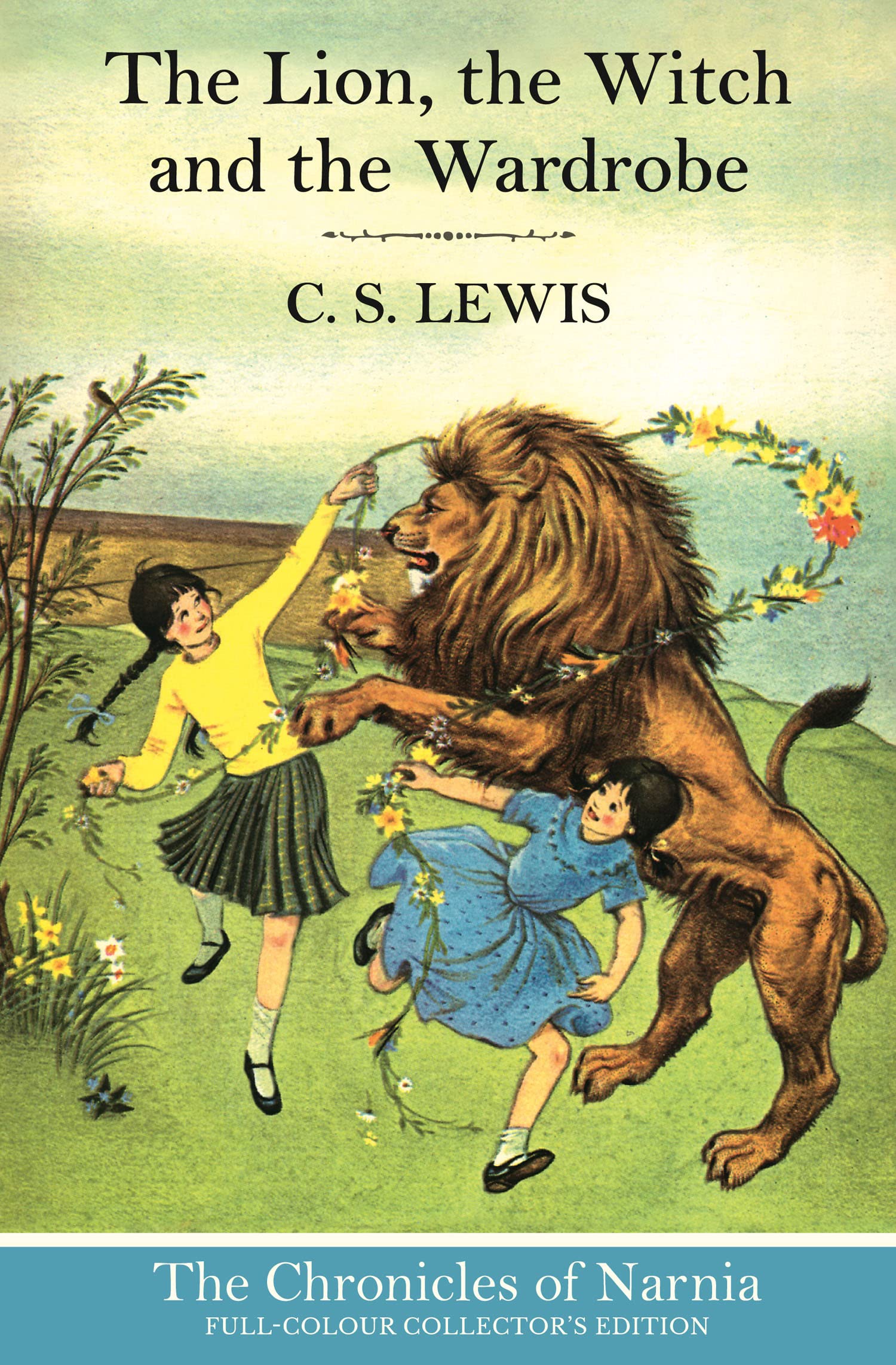 The Lion, the Witch and the Wardrobe (The Chronicles of Narnia, Book 2) By C. S