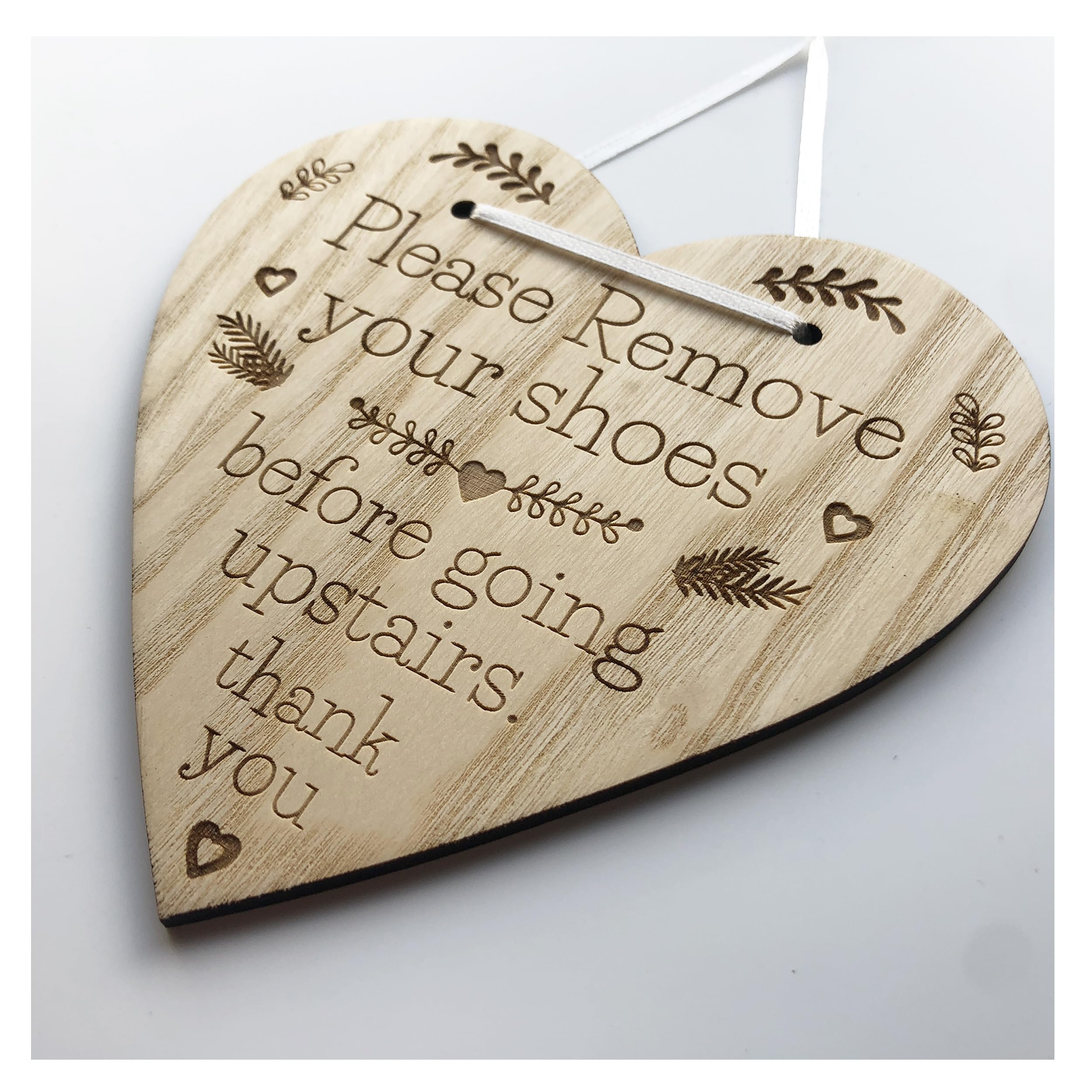 Please Remove Your Shoes Before Going Upstairs! Bottom of Stairs Hanging Door Sign Wooden Plaque Gift 3MM