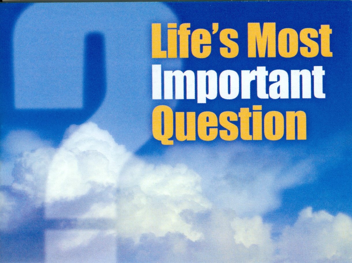 (NIV) Life's Most Important Question