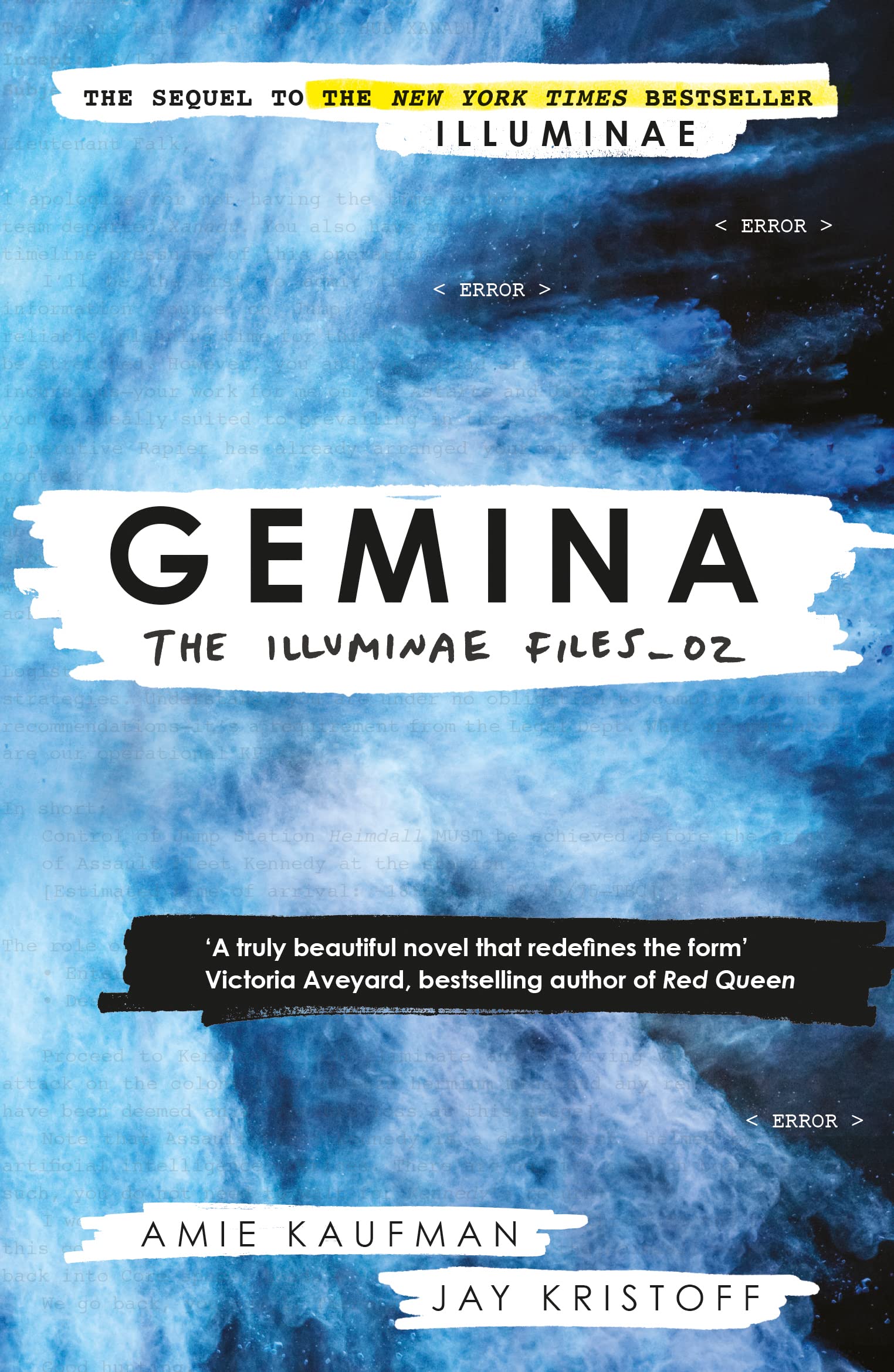 Gemina: The Illuminae Files: Book 2 By Jay Kristoff, Amie Kaufman