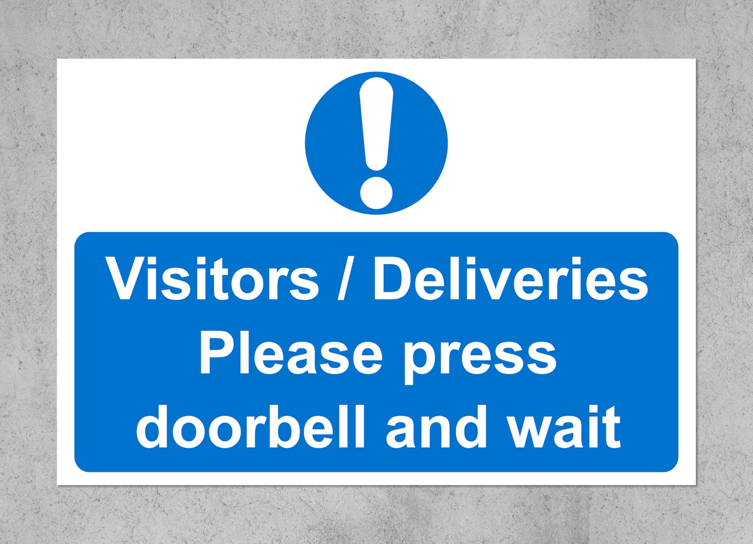 Visitors/Deliveries Please press doorbell and wait Sign - 3mm Aluminium sign (300mm x 200mm)