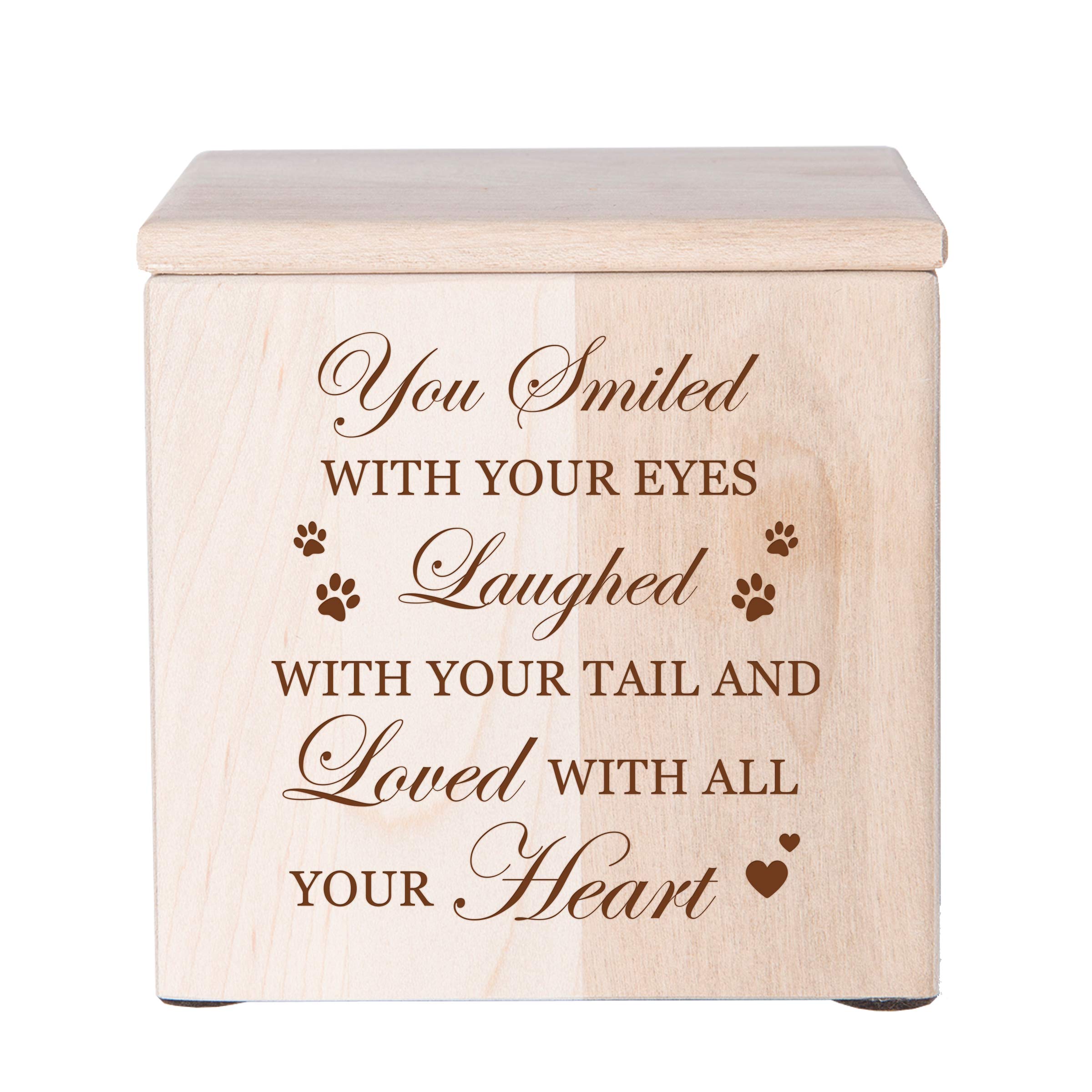 Lifesong Milestones Custom Wooden Cremation Urn Box for Dog, Cat,Pet Ashes Loss Of Pet You Smiled With Your Eyes 3 3.5x3.5x3x3.75 Small Memorial Keepsake Box holds 18 cu.in