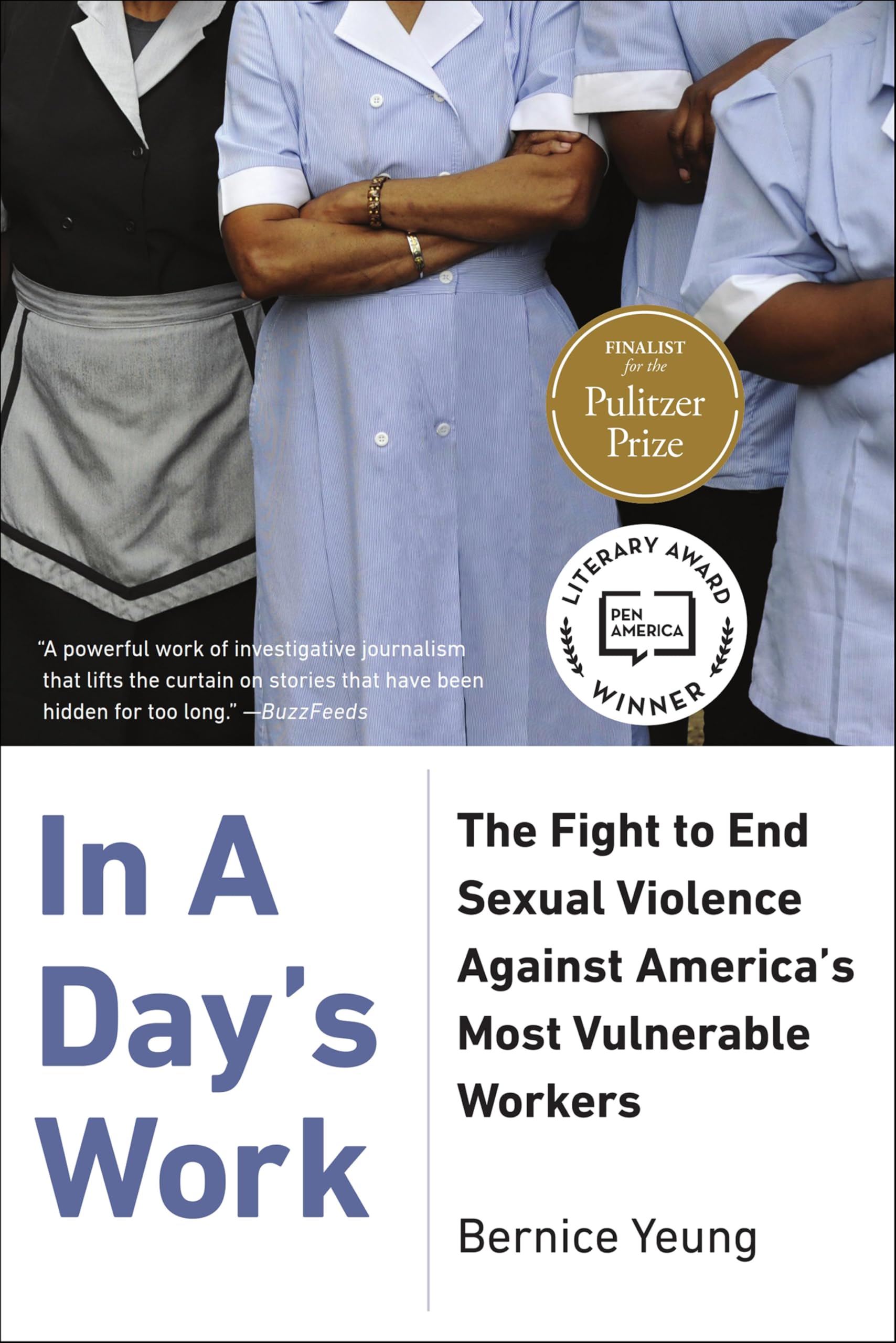 In A Day's Work: The Fight to End Sexual Violence Against America's Most Vulnerable Workers
