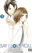 Download Say I Love You. T03 PDF