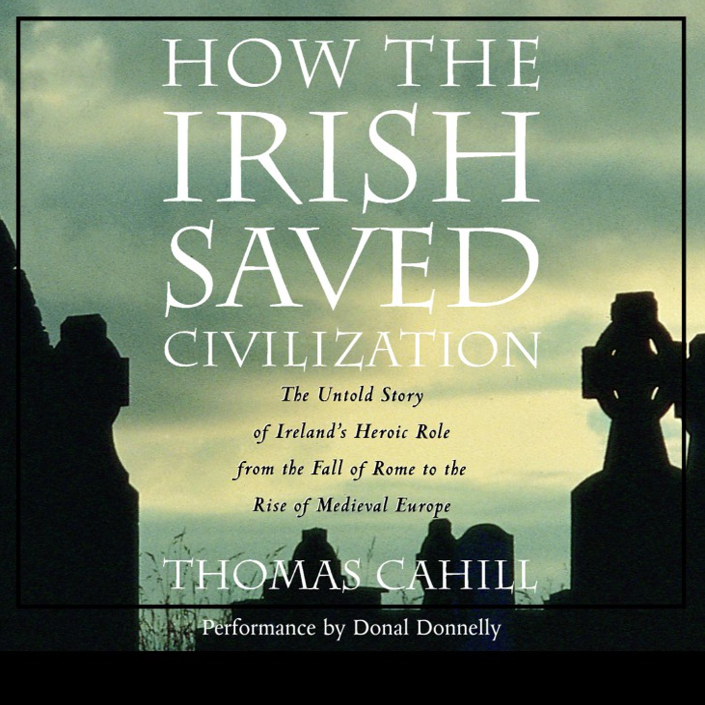 How the Irish Saved Civilization