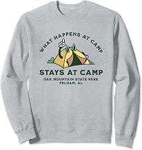 What Happens At Camp, Oak Mountain State Park, Pelham, AL Sweatshirt