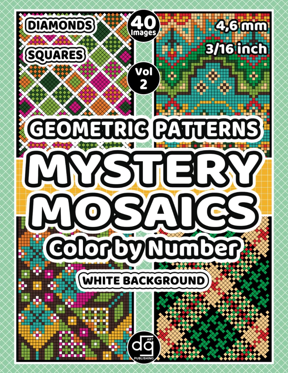 Mystery Mosaics Geometric Patterns Color by Number Quest: Hidden Pictures with Diamonds and Squares for Adults and Teens, for Relaxation and Creative ... Relief (Mosaic Stained Glass Color By Number)