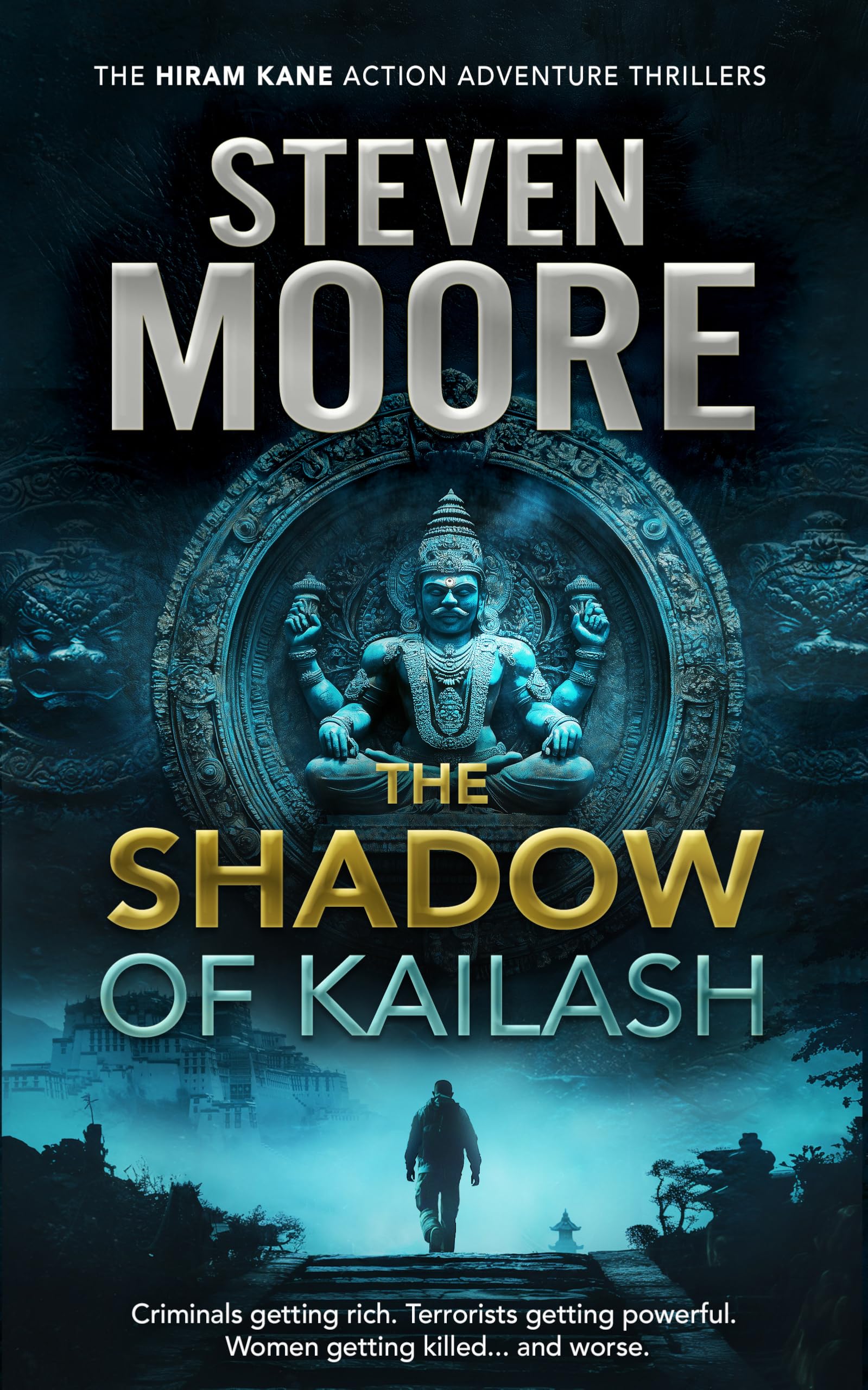 The Shadow of Kailash (The Hiram Kane International Action and Adventure Series)