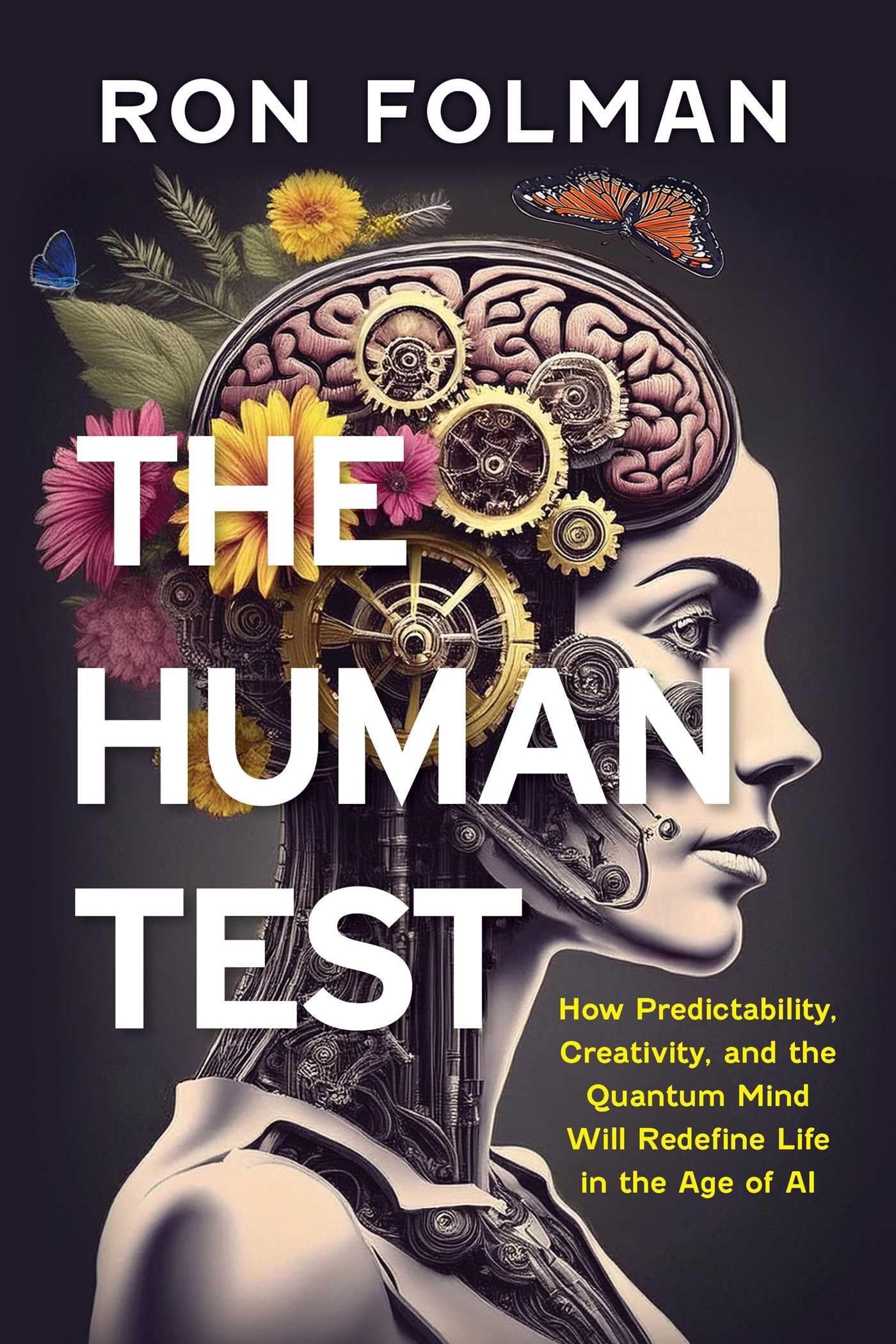 The Human Test by Ron Folman HARDBACK 9781493089208