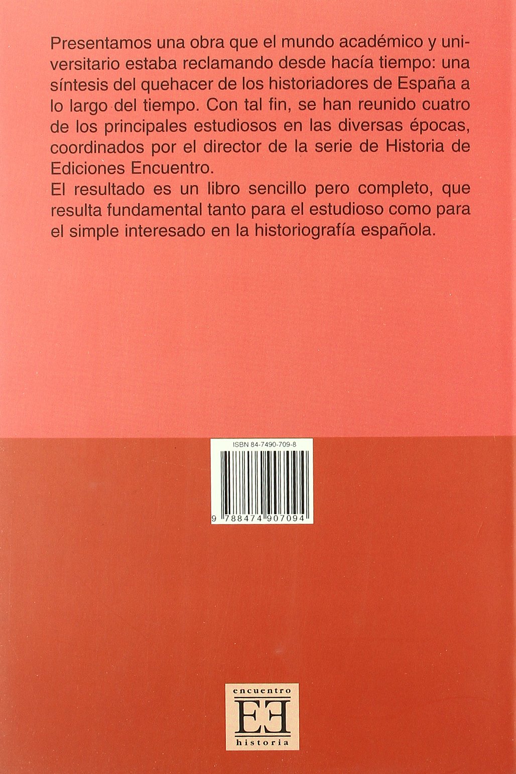 Historia de la historiografía española: Nueva edición revisada y aumentada (Ensayo)