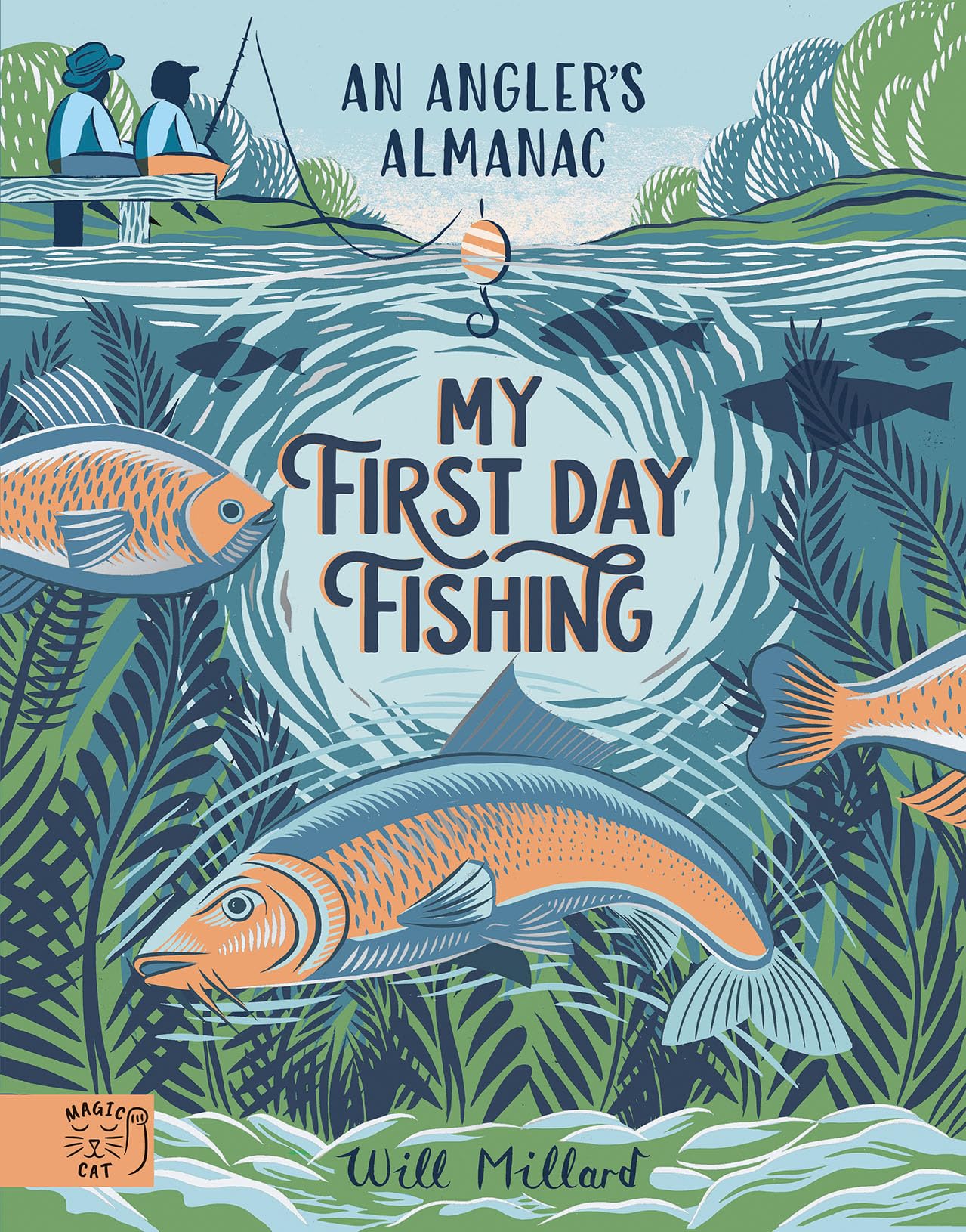 My First Day Fishing by Will Millard HARDBACK 9781915569288