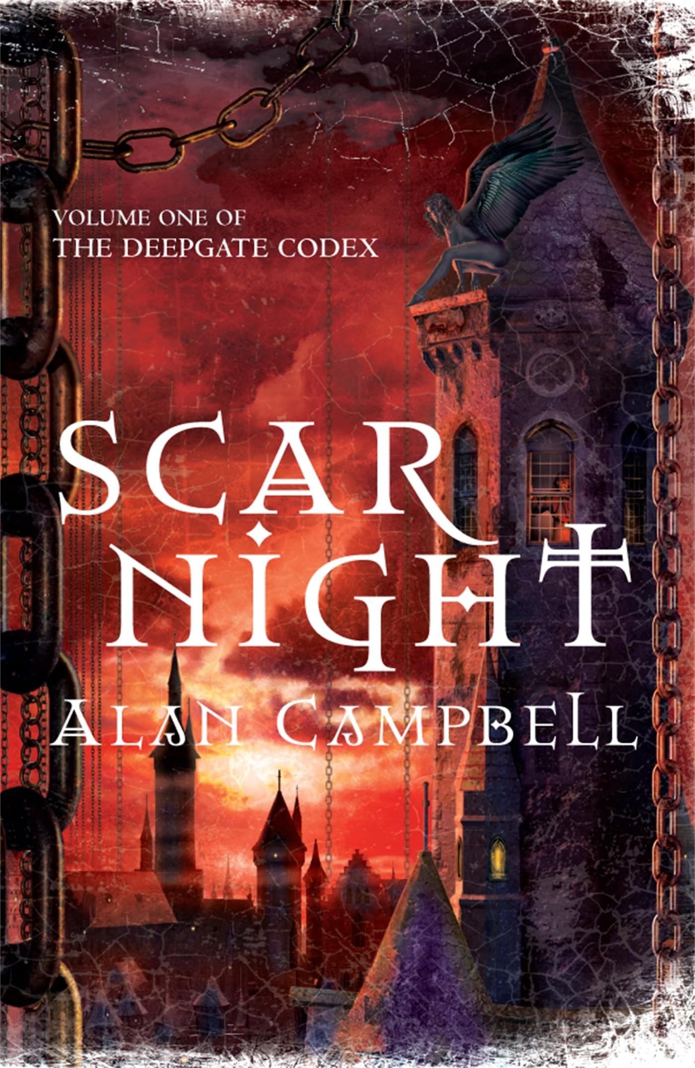 Scar Night (Deepgate Codex Trilogy): Bk. 1 By Alan Campbell