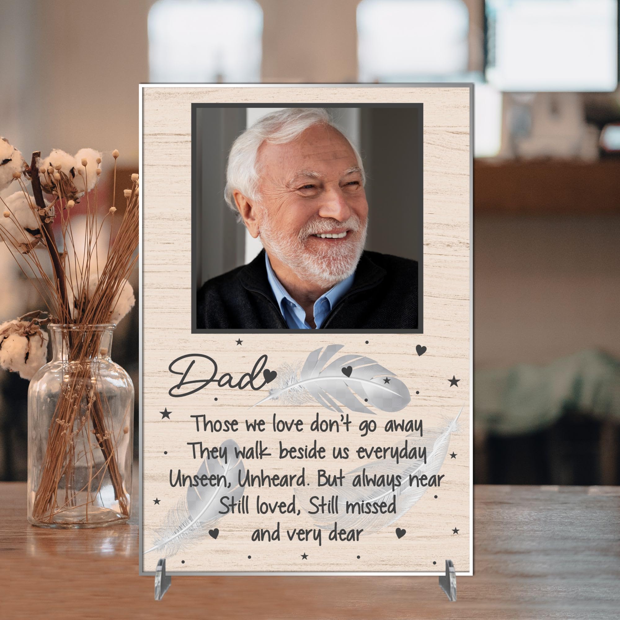 Dad Memorial Photo Plaque - ‘Those We Love Don’t Go Away’ Personalised Tribute | Heartfelt Memorial Keepsake for Loss of Father (Acrylic Indoor & Outdoor Use, A4 30cm x 21cm)