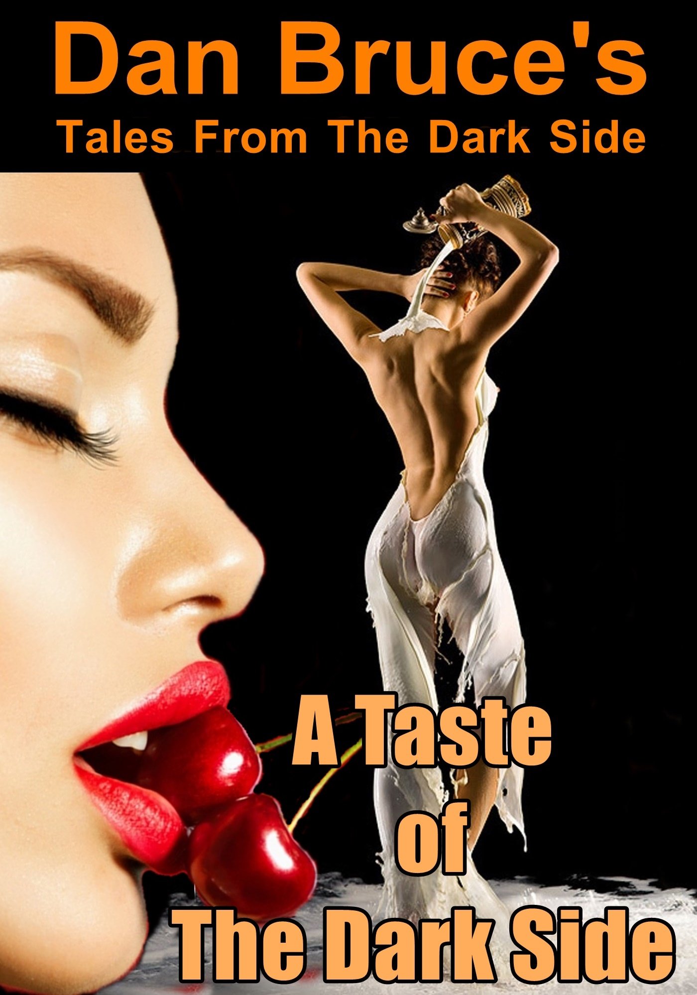 A Taste of The Dark Side: Dark BDSM Erotica (Tales from The Dark Side Book 2)