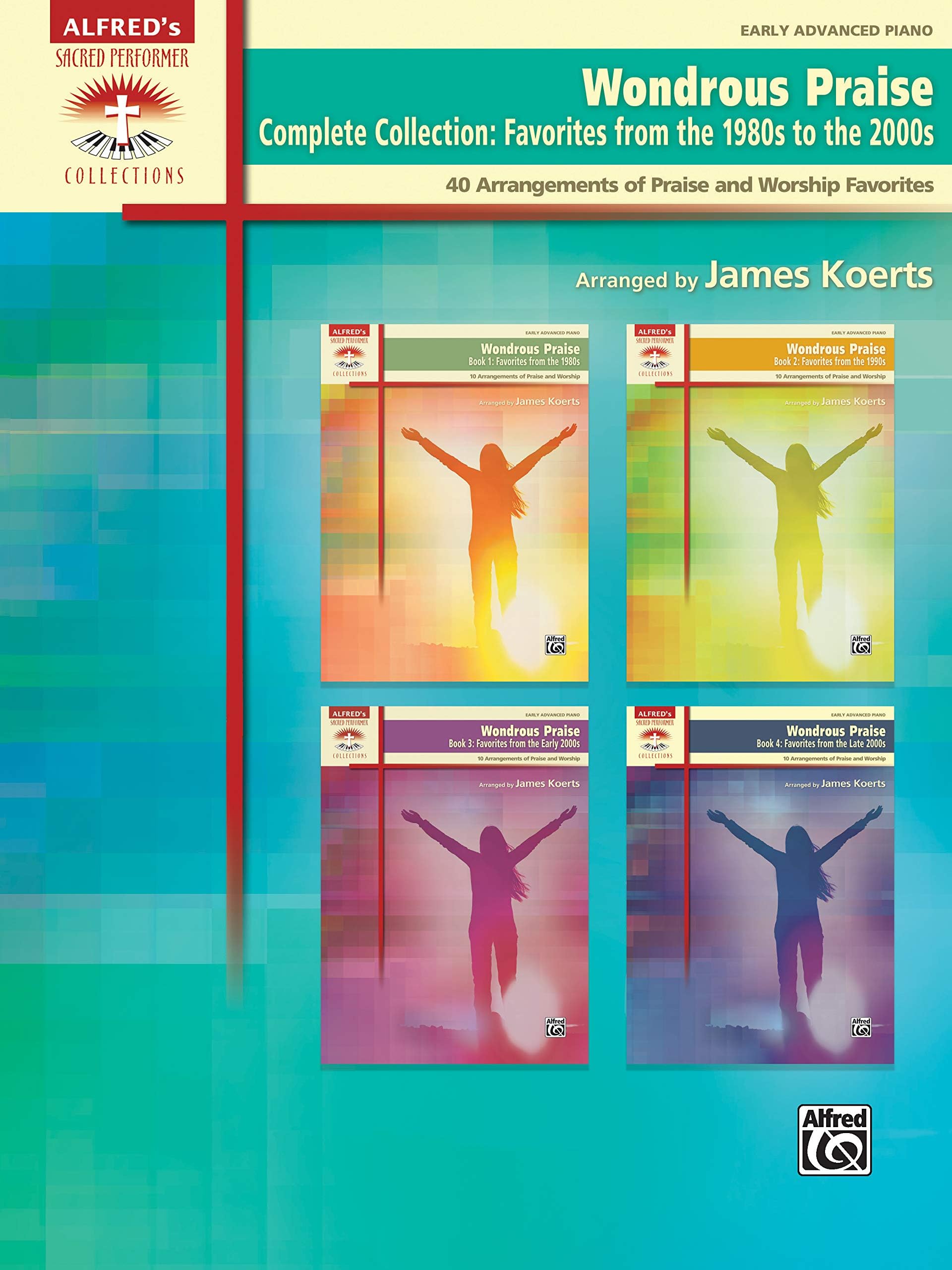 Wondrous Praise Complete: 40 Arrangements of Praise and Worship Favorites, Comb Bound Book (Sacred Performer Collections)