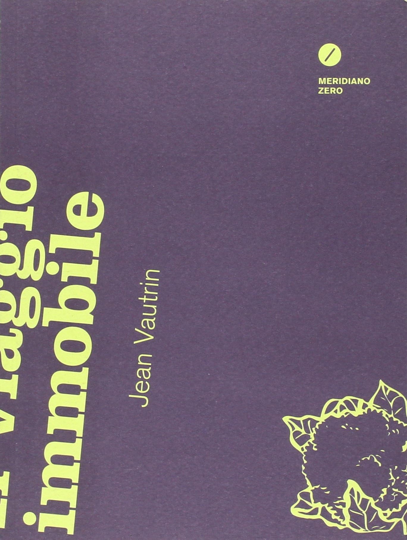 JEAN VAUTRIN - IL VIAGGIO IMMO