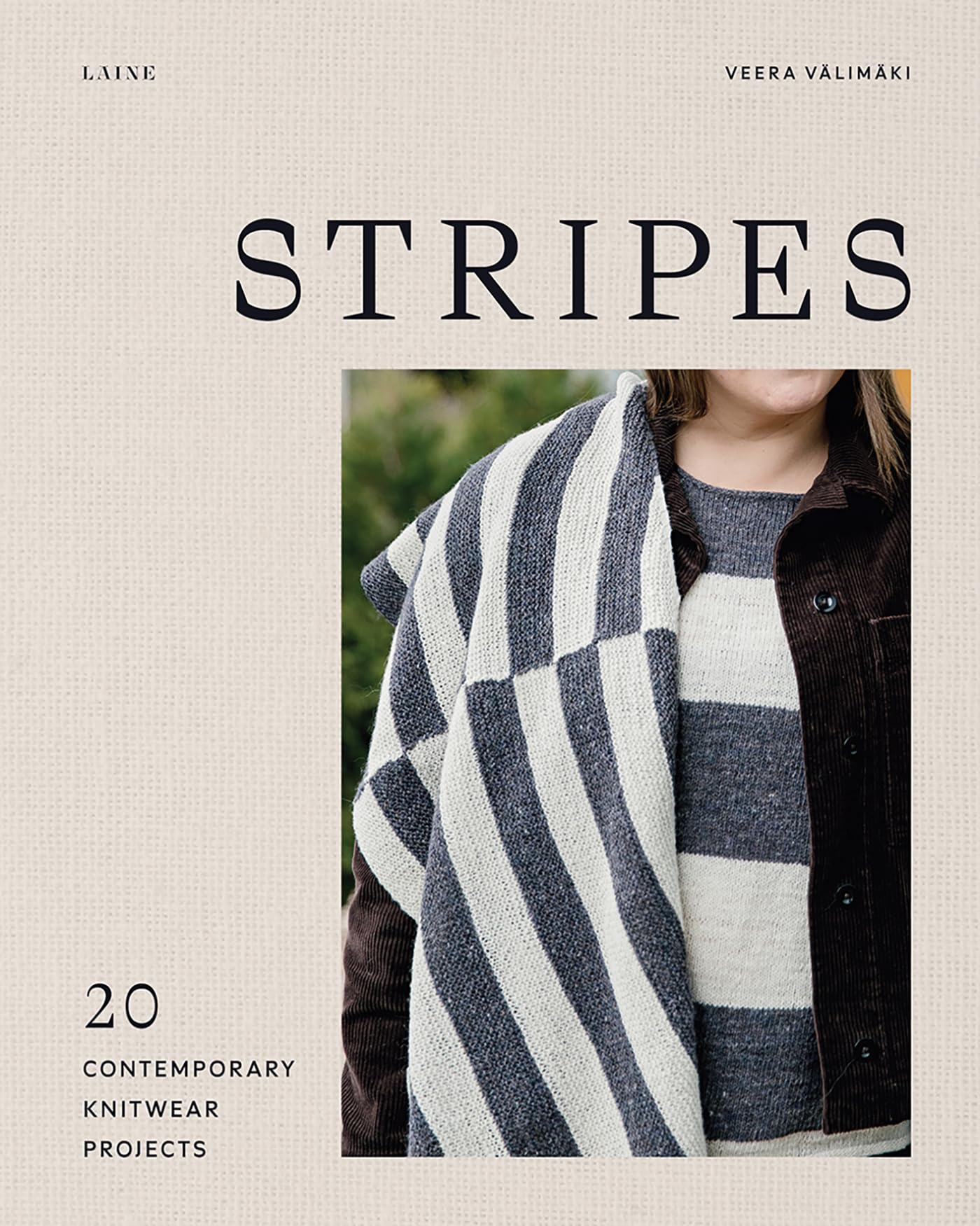 Stripes: 20 Contemporary Knitwear Projects [V&auml;lim&auml;ki, Vee...