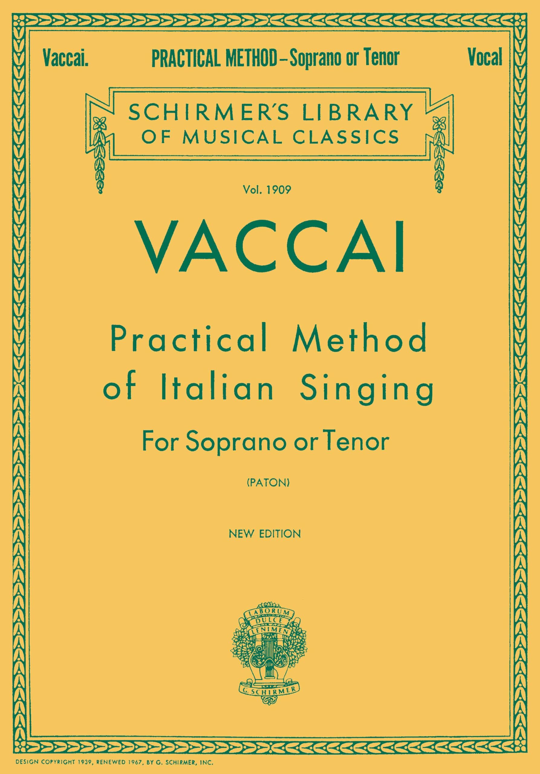 Practical Method of Italian Singing: Schirmer Library of Classics Volume 1909 Soprano or Tenor (Schirmer's Library of Musical Classics)