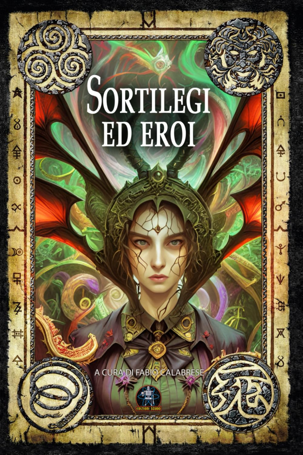 Sortilegi ed eroi