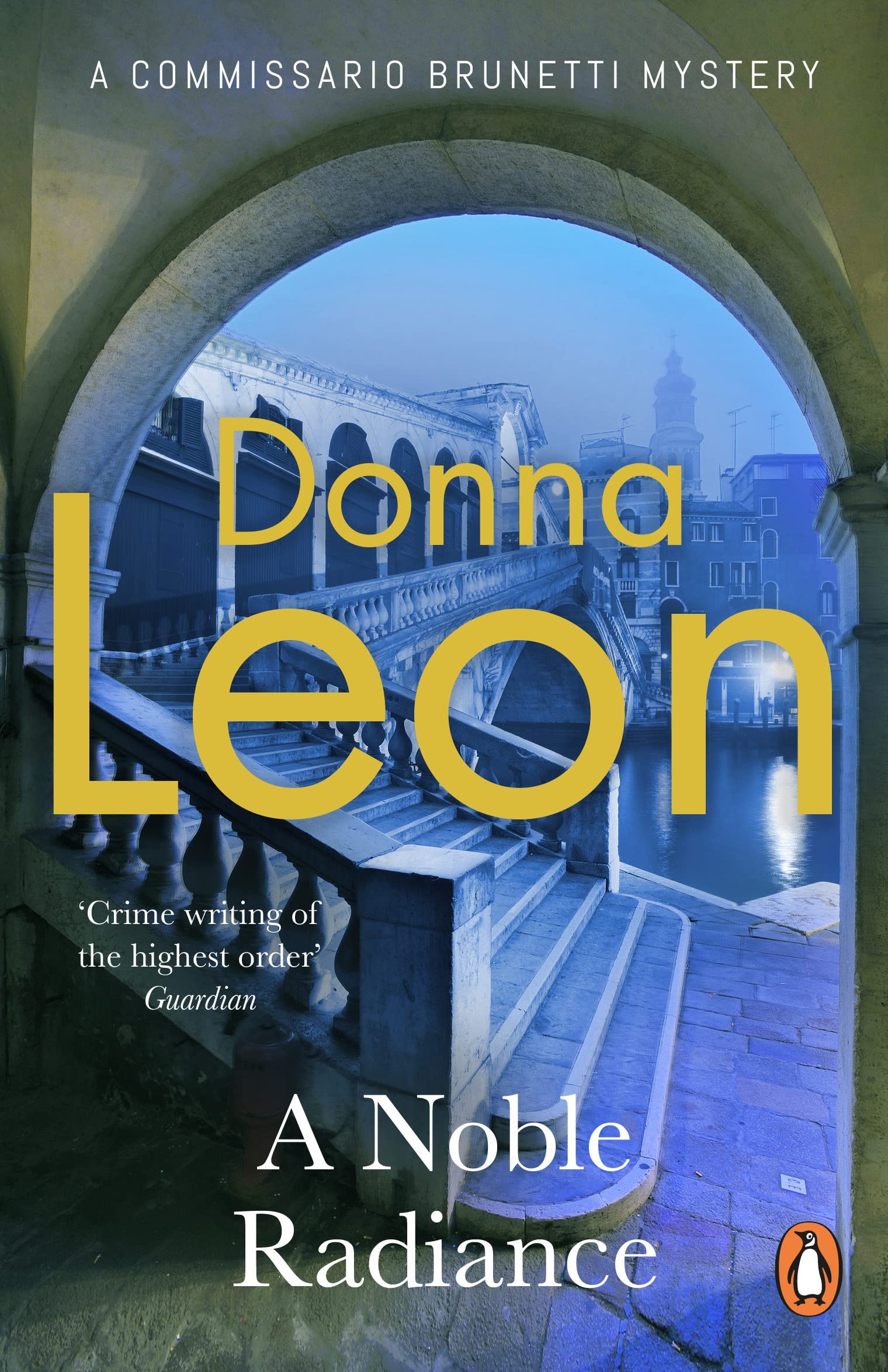 A Noble Radiance by Donna Leon - 9781529158298