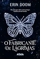 O fabricante de lágrimas – O romance proibido que inspirou o filme da Netflix