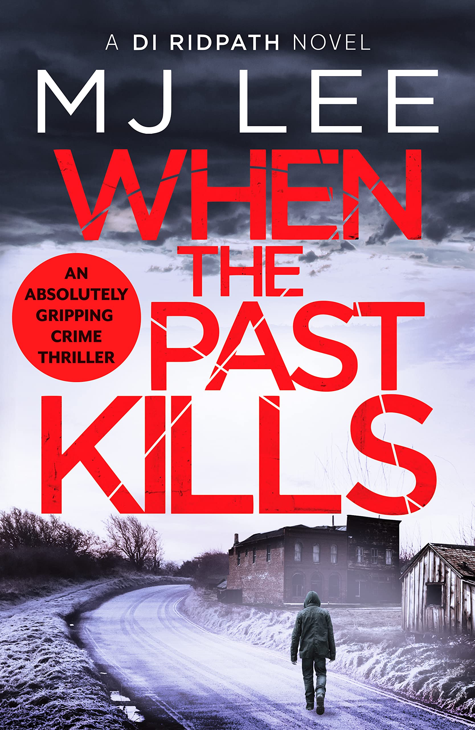 When the Past Kills: 5 (DI Ridpath Crime Thriller, 5)
