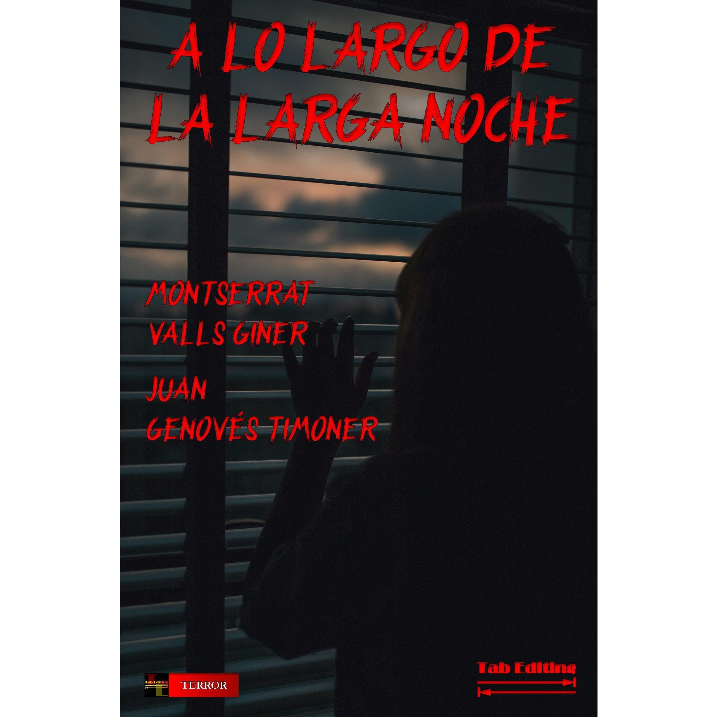 A LO LARGO DE LA LARGA NOCHE