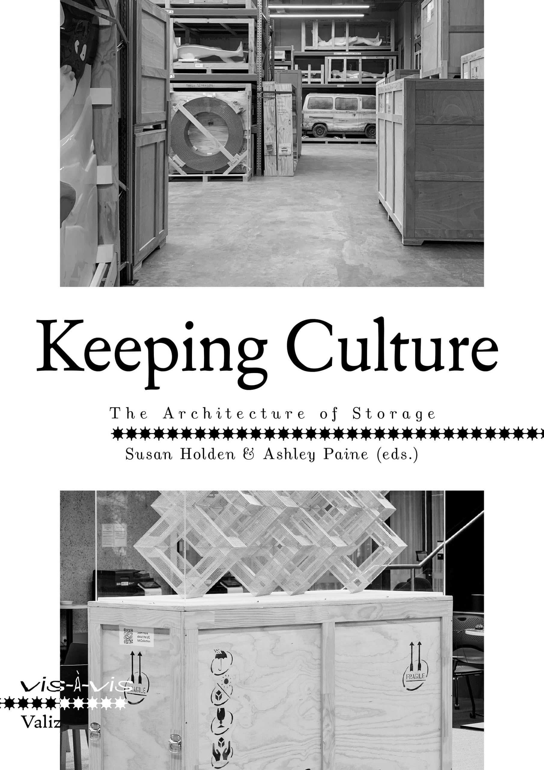 Keeping Culture: The Architecture of Storage (Vis-à-vis)