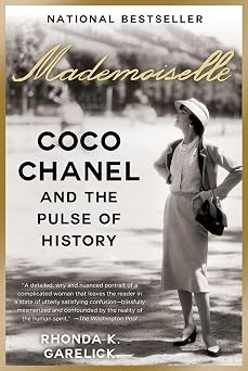 Mademoiselle Coco Chanel and the Pulse of History