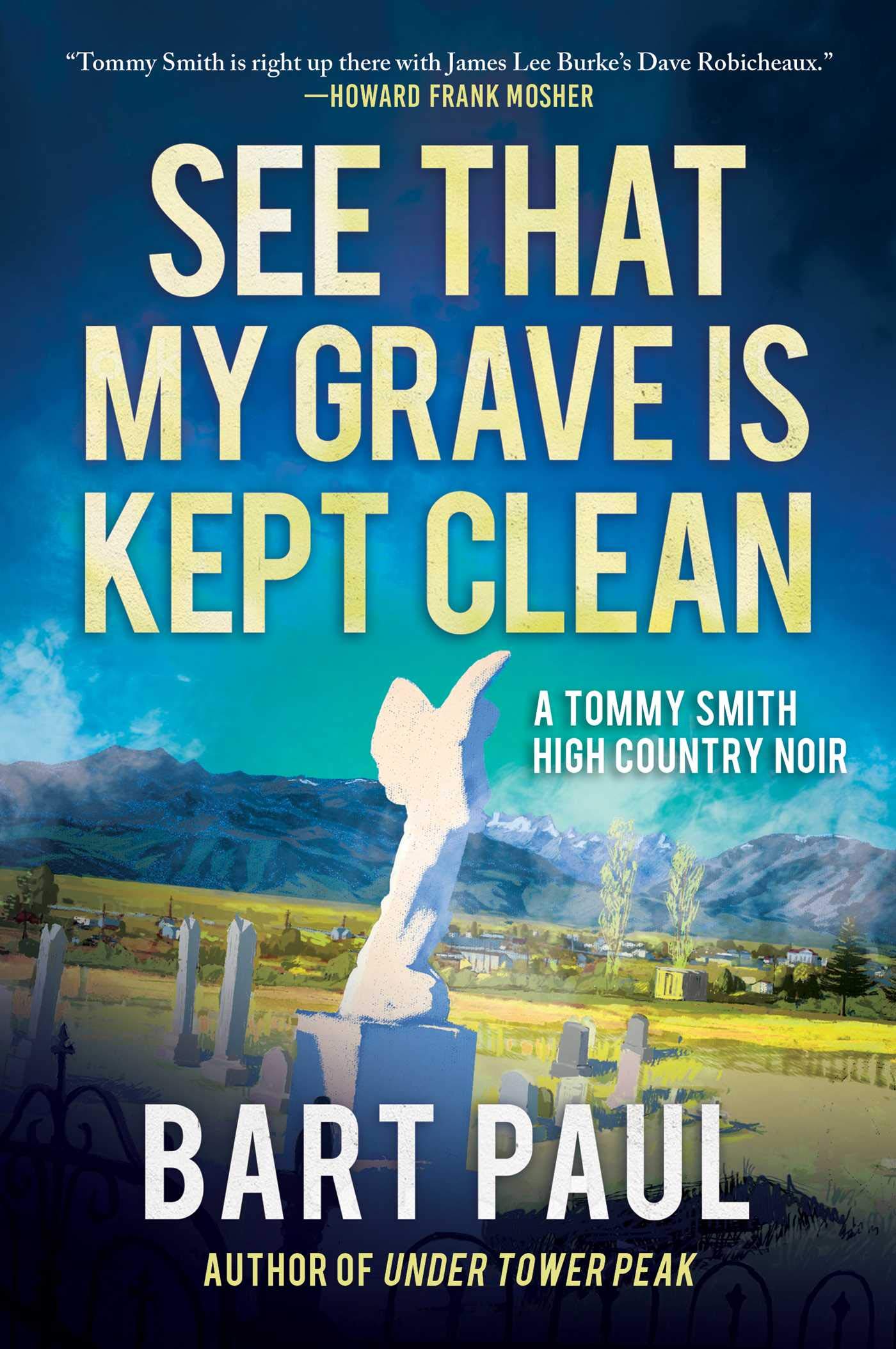 Buy See That My Grave Is Kept Clean: A Tommy Smith High Country Noir, Book Three: Volume 3 — BookShops.in