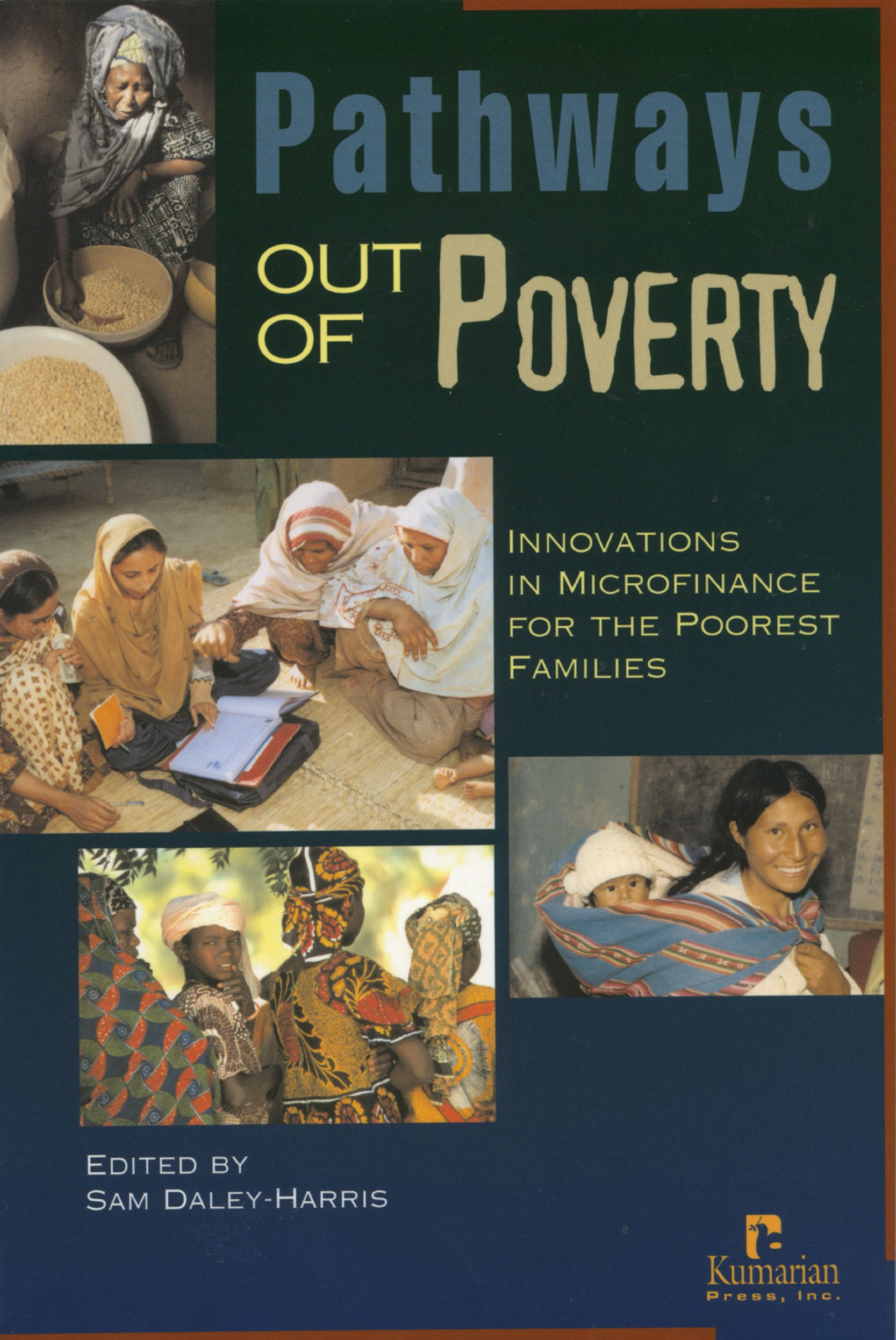 Pathways out of Poverty: Innovations in Microfinance for the Poorest Families