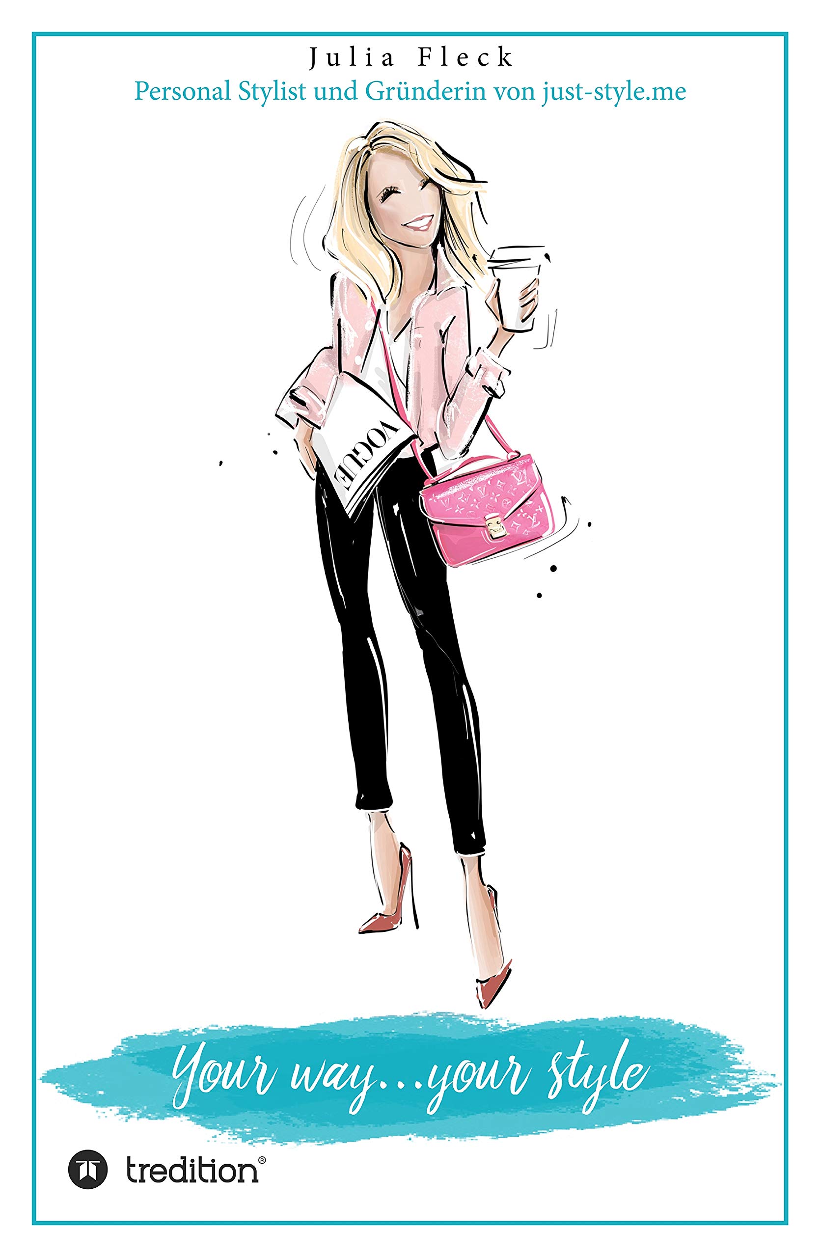 Your way...your style (German Edition)