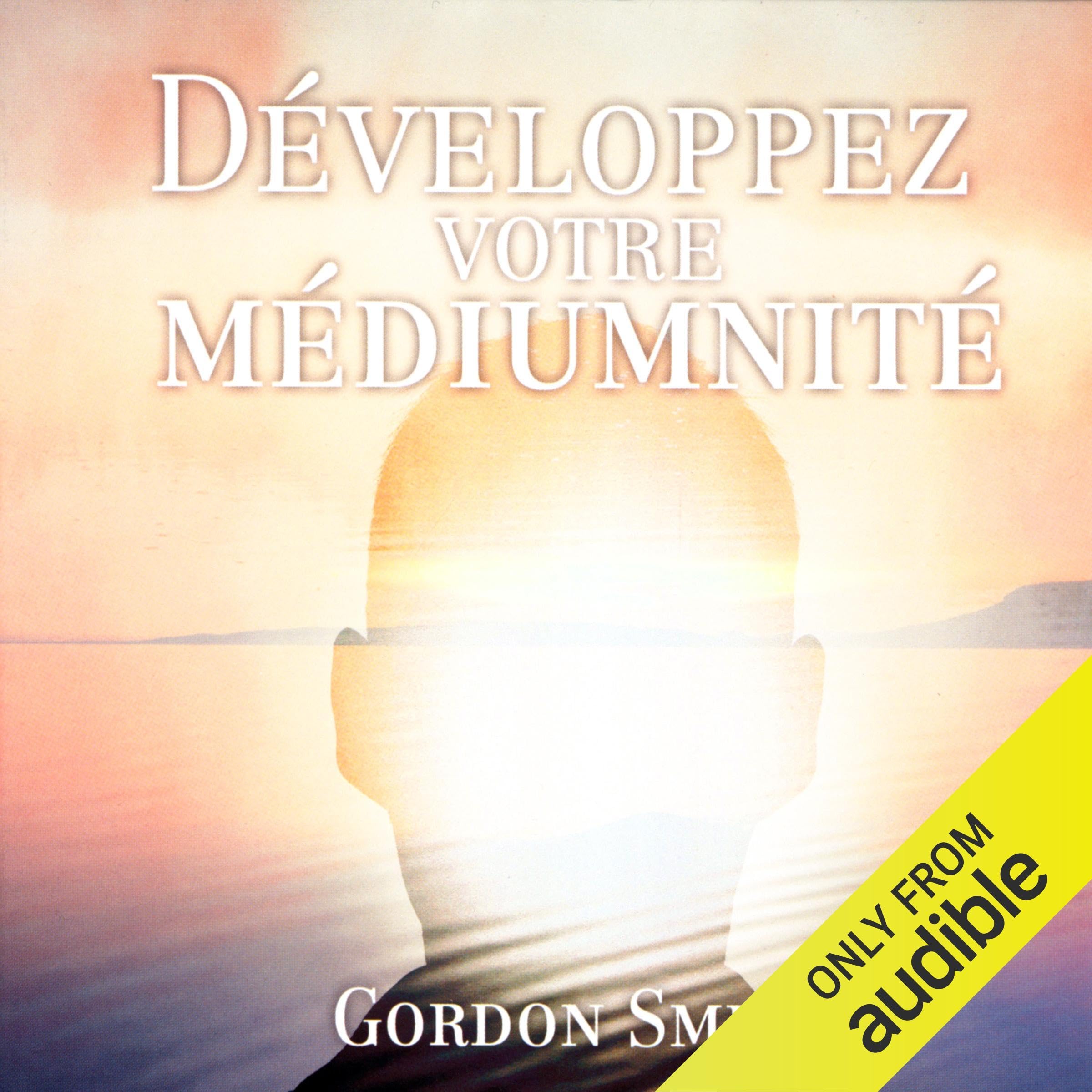 Developper la mediumnite [Audio CD] Smith, Gordon
