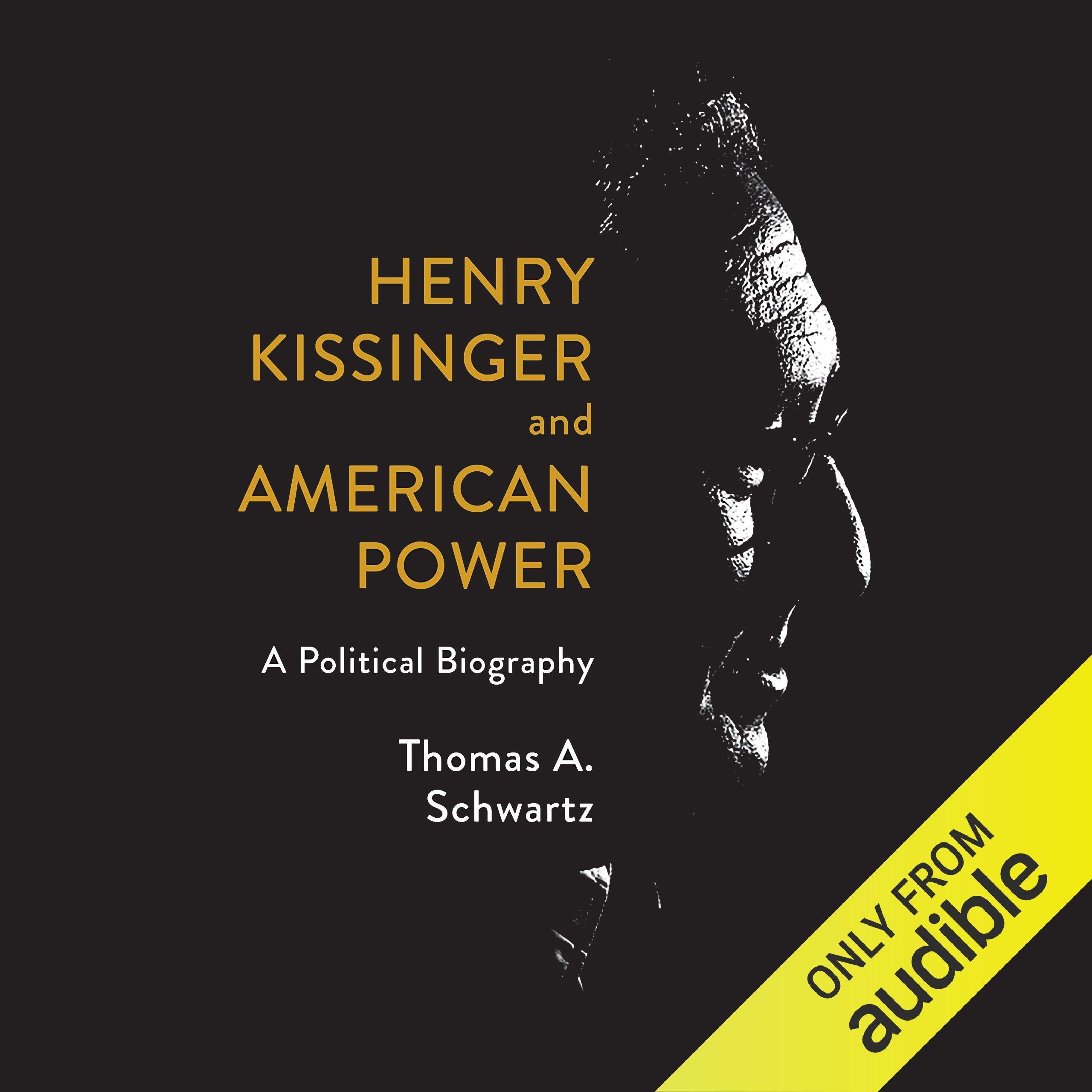 Cover art for Henry Kissinger and American Power