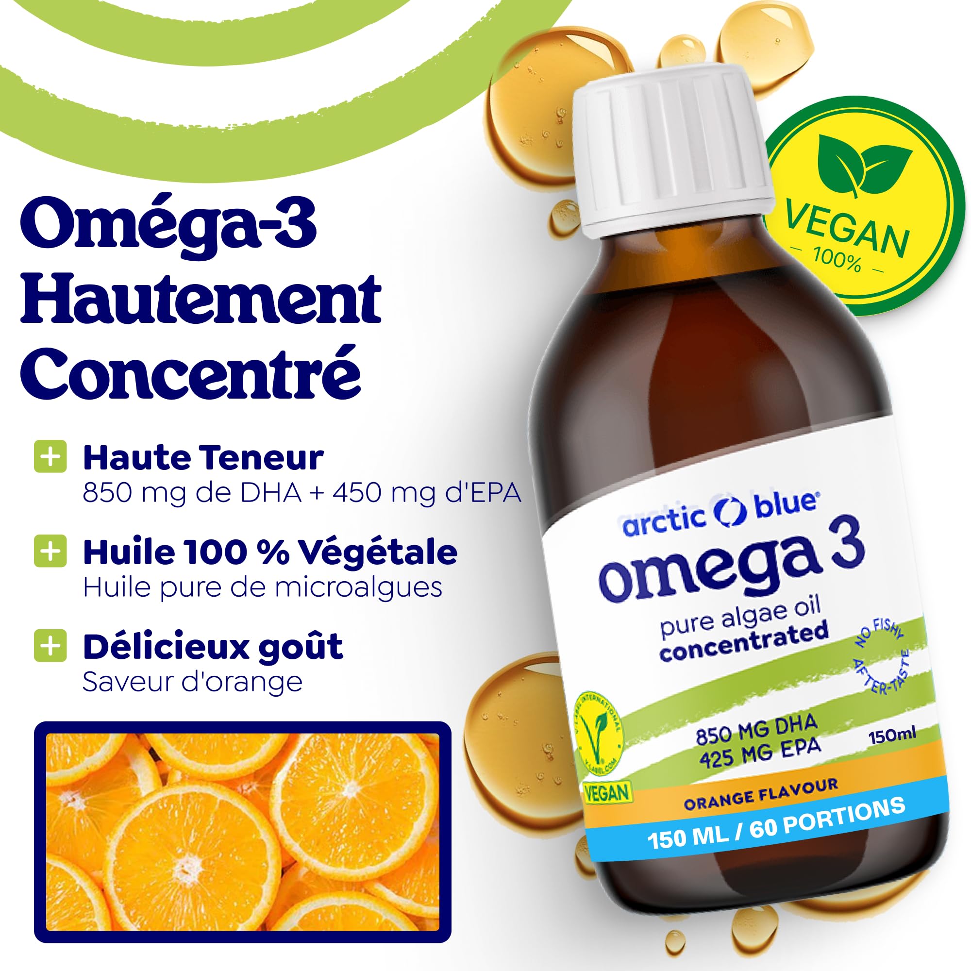 Arctic Blue Oméga-3 Végétal Huile Liquide 150 ml — Orange — 850 mg de DHA + 425 mg d’EPA par Dose (2,5 ml) — Huile de Microalgues Durable — 100% Vegan, Haute Pureté, Sans Contamination Marine