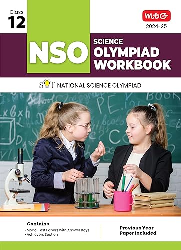 MTG National Science Olympiad (NSO) Workbook for Class 12 - Quick Recap, MCQs, Previous Years Solved Paper and Achievers Section - SOF Olympiad Preparation Books For 2024-2025 Exam