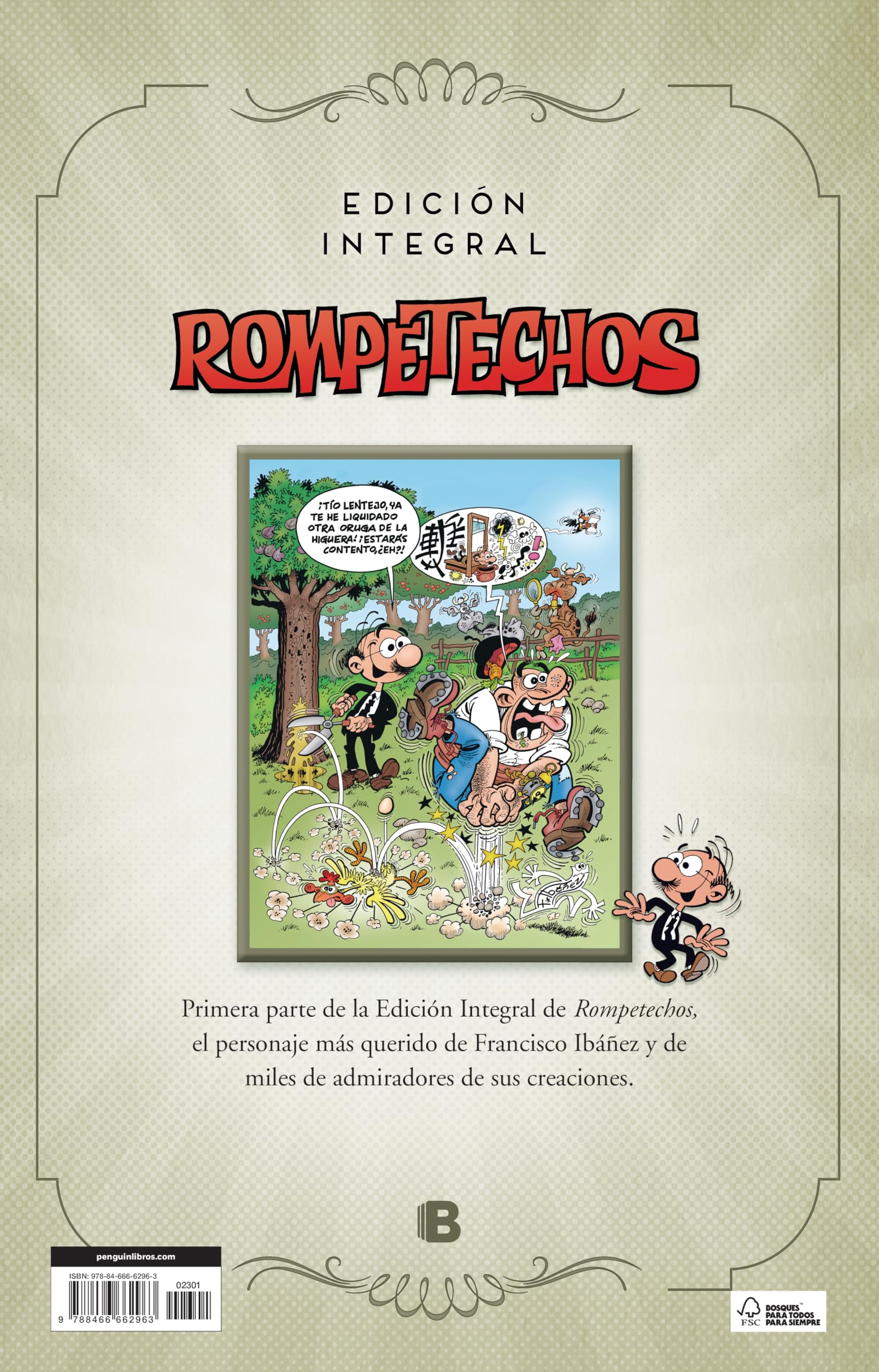 Rompetechos (edición integral: primera parte): .