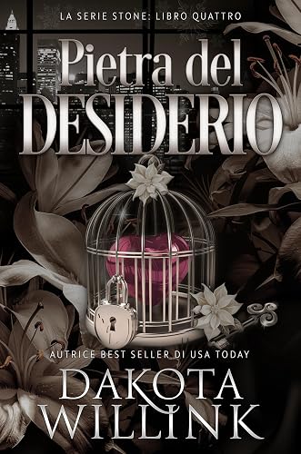 Pietra del Desiderio (La Serie Stone Vol. 4)