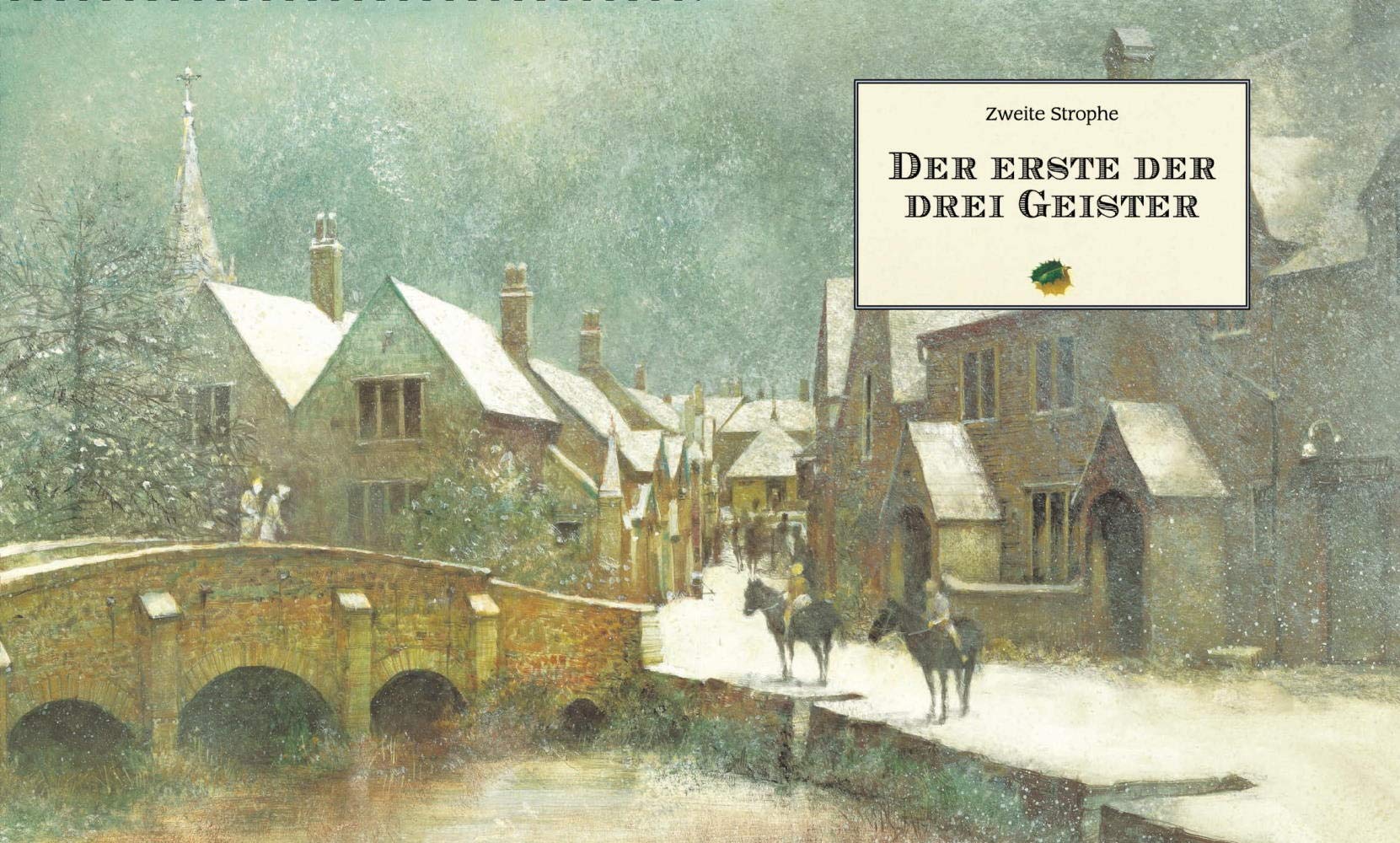 Eine Weihnachtsgeschichte: und die Erzählung "Ein Weihnachtsbaum"