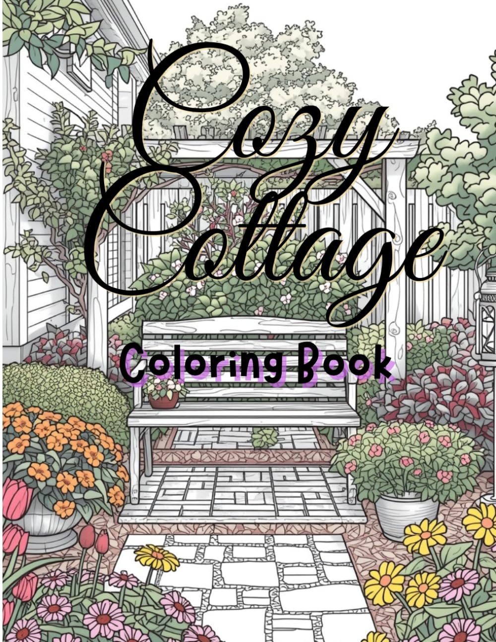 Cozy Cottage Coloring Book: 29 Relaxing and Cozy Scenes for Adults and Teens