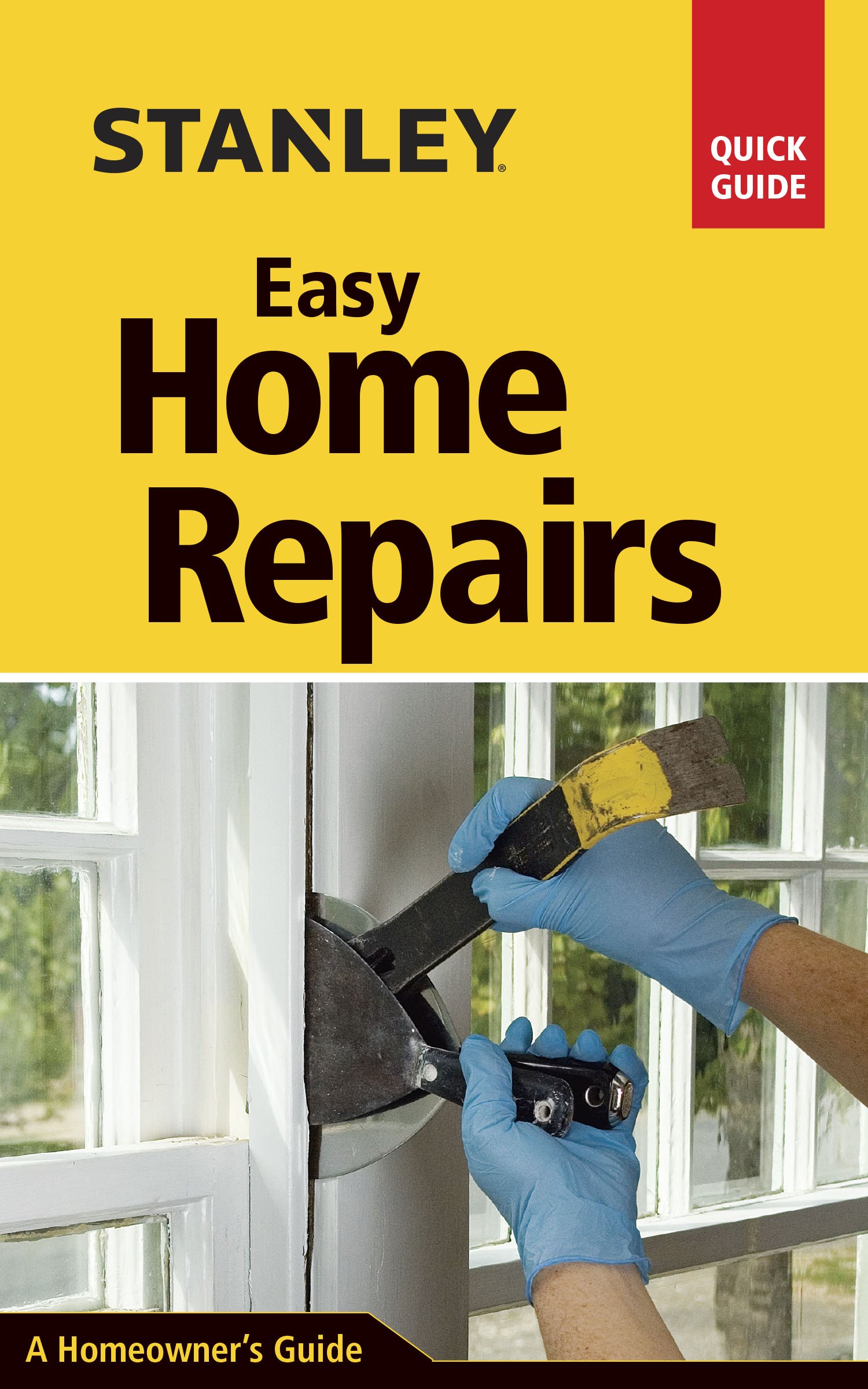 Buy Stanley Easy Home Repairs: Quick Guide — BookShops.in