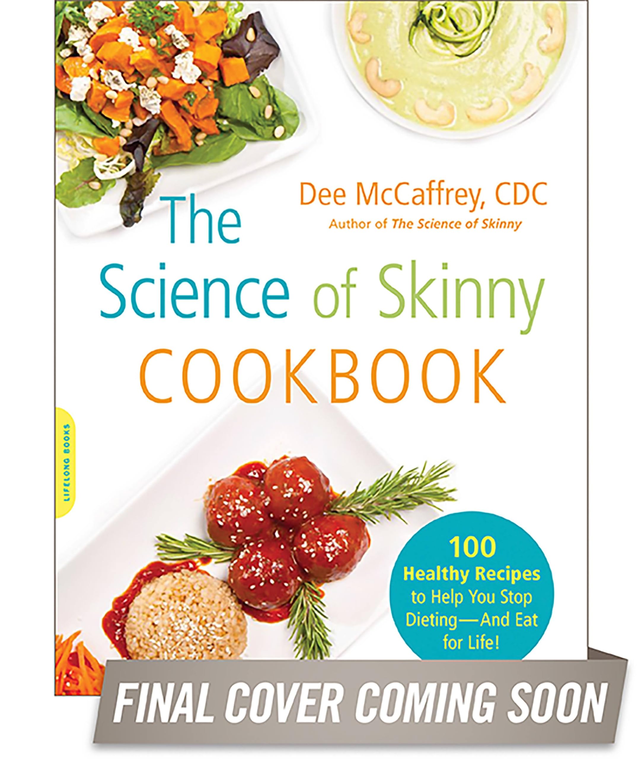 Buy The Science Of Skinny Cookbook — BookShops.in