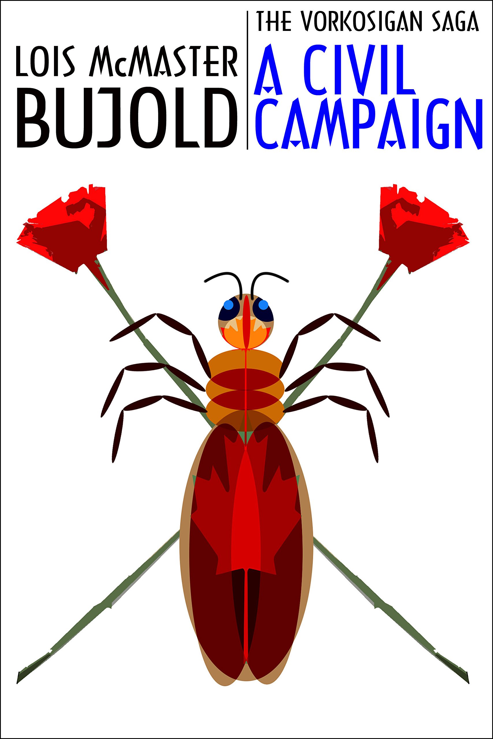 A Civil Campaign (Vorkosigan Saga) (Miles Vorsokigan Book 12)