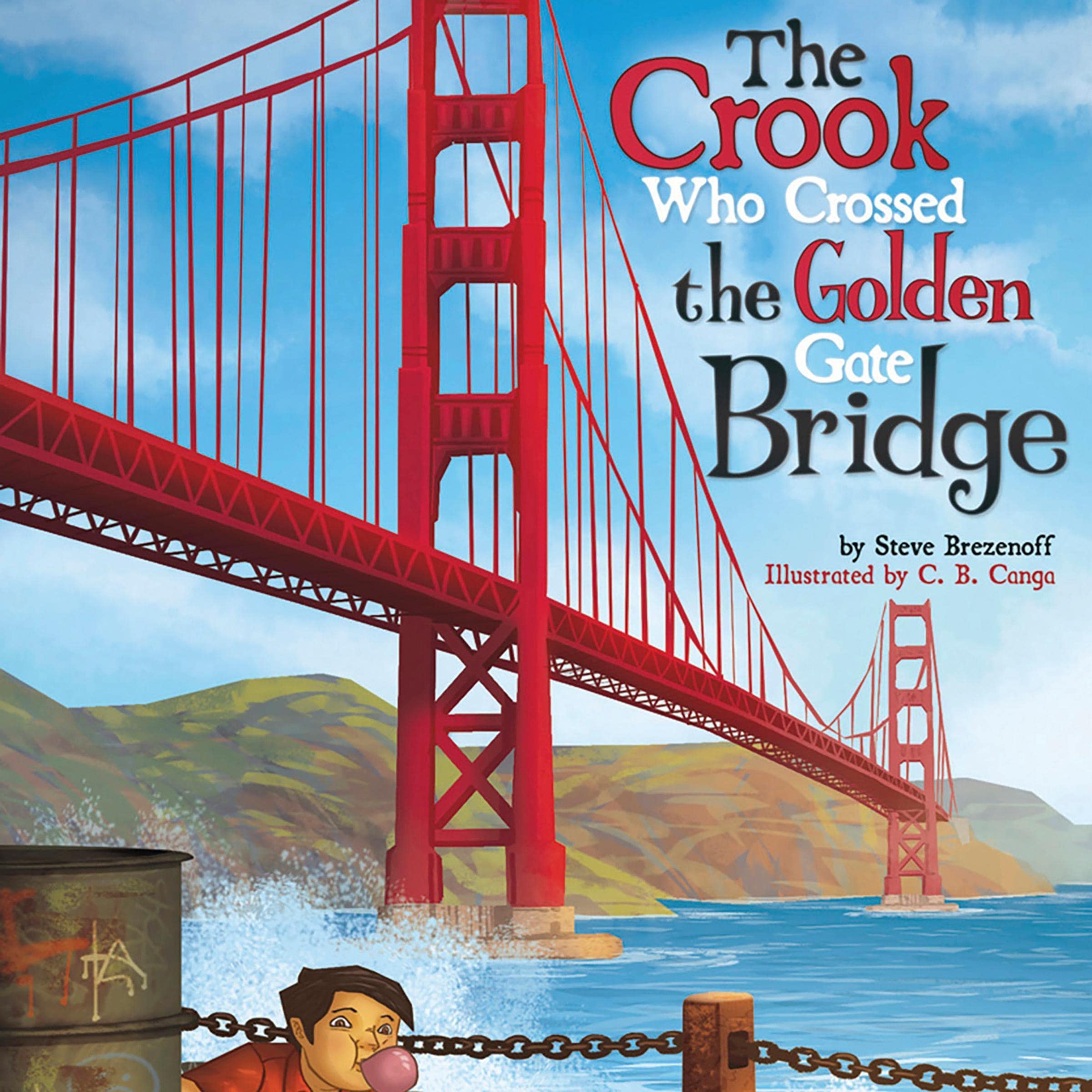 Cover art for The Crook Who Crossed the Golden Gate Bridge