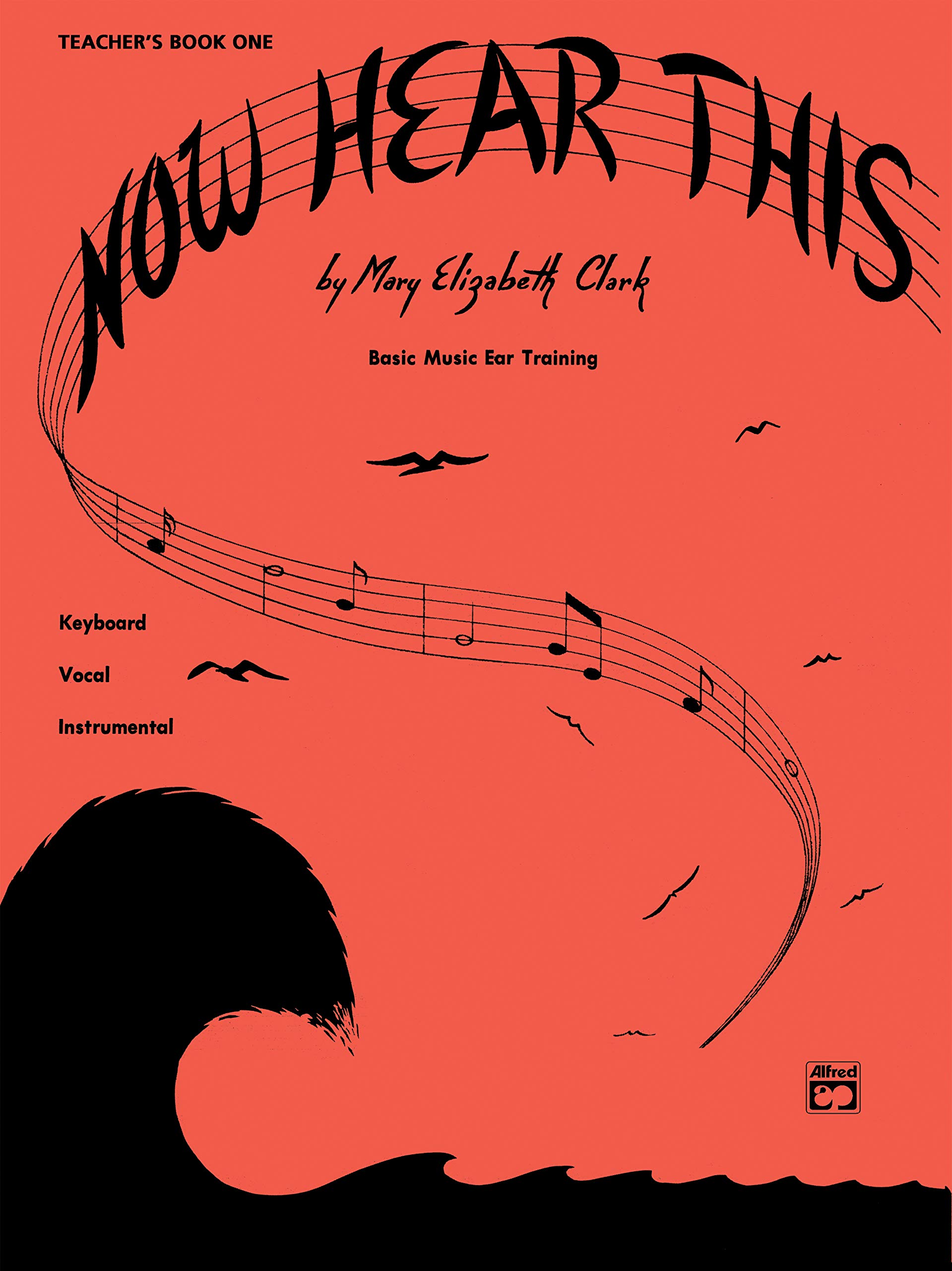 Now Hear This -- Teacher, Bk 1: Basic Music Ear Training