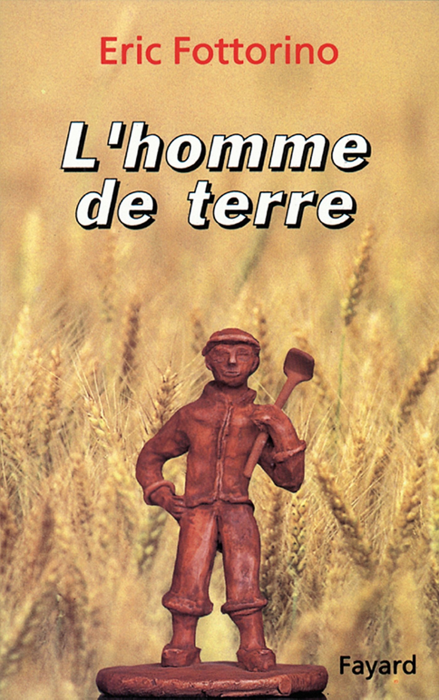 L'Homme de terre (Grands documents contemporains) (French Edition)