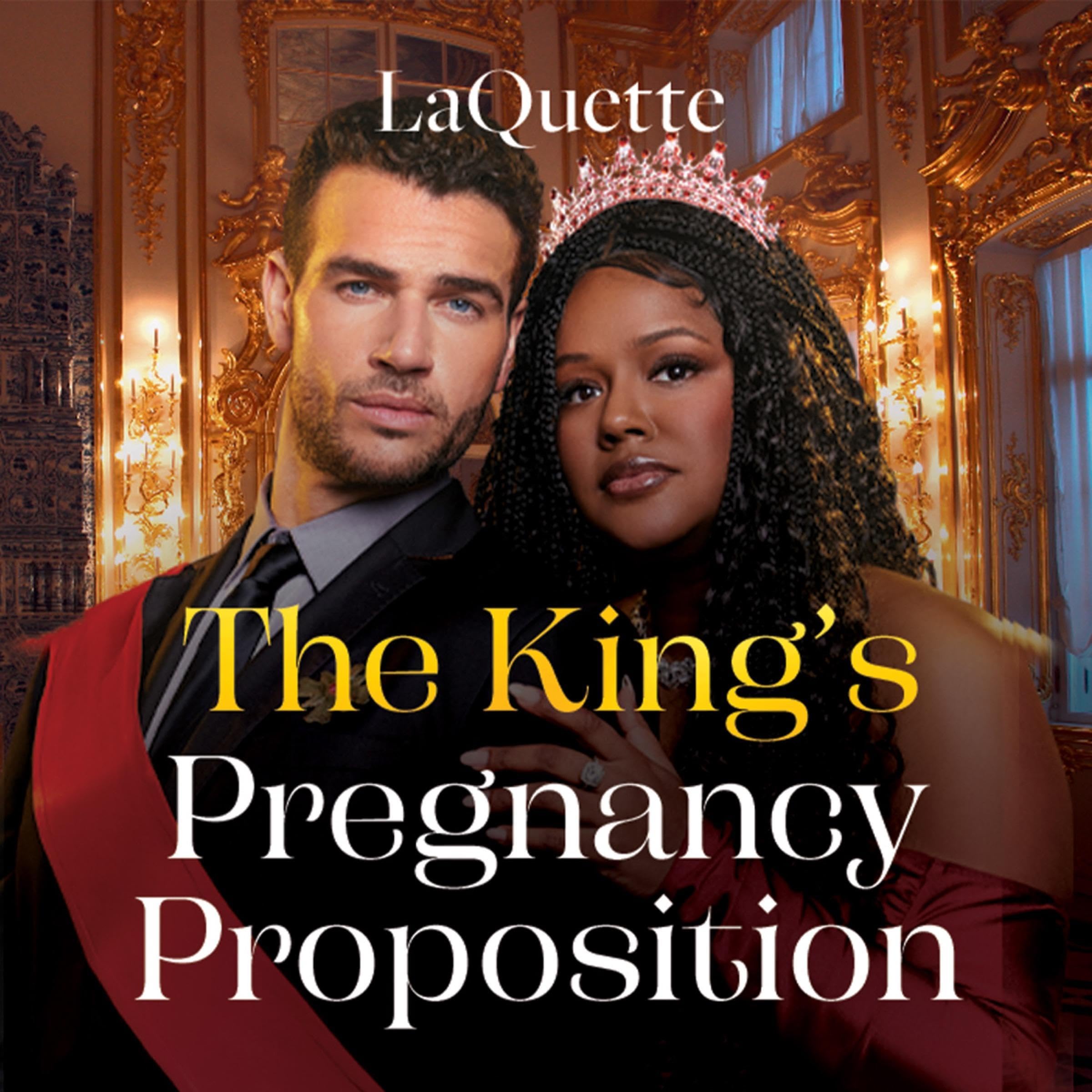 The King's Pregnancy Proposition (Crowning a Devereaux, Book 2)