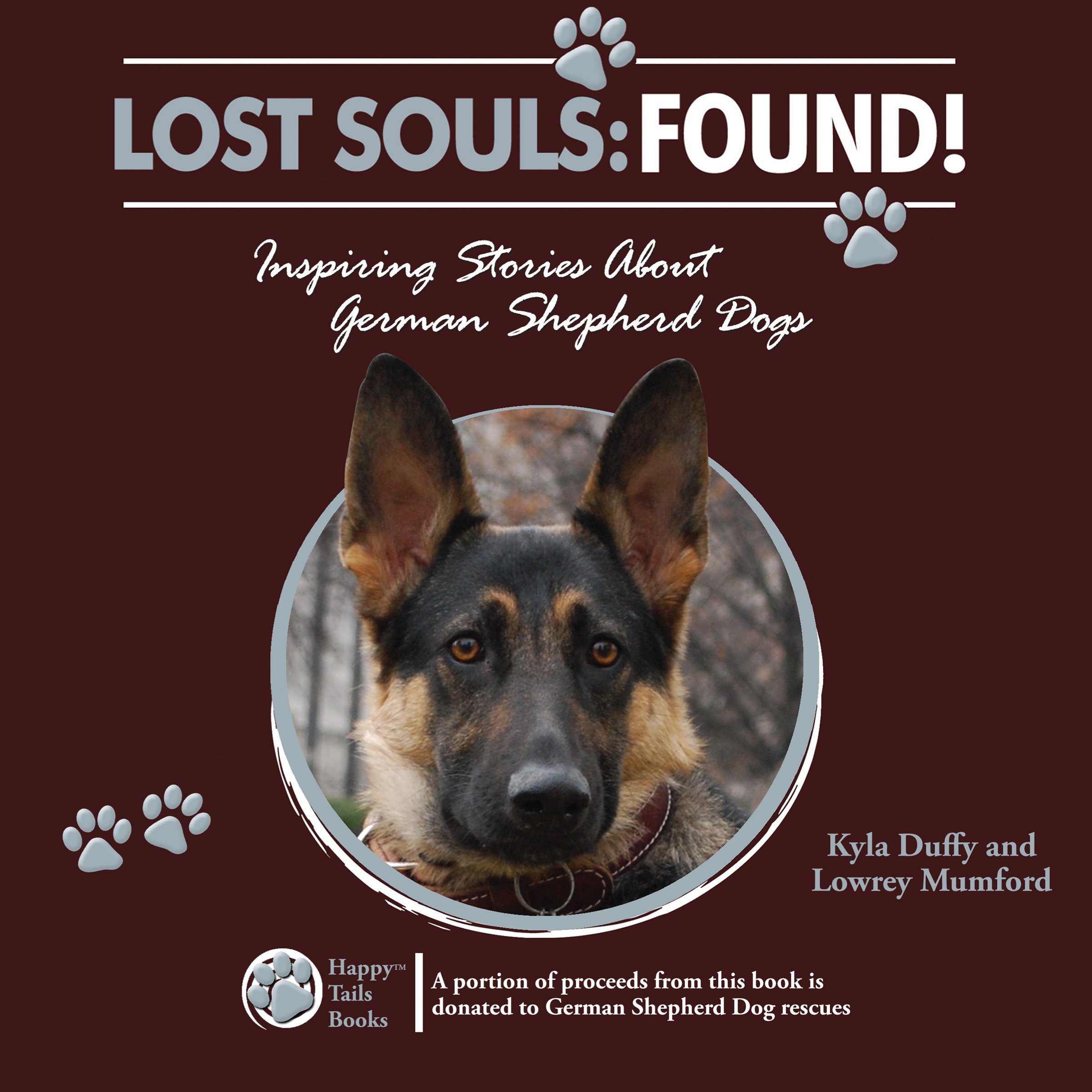 Cover art for Lost Souls: Found! Inspiring Stories About German Shepherd Dogs