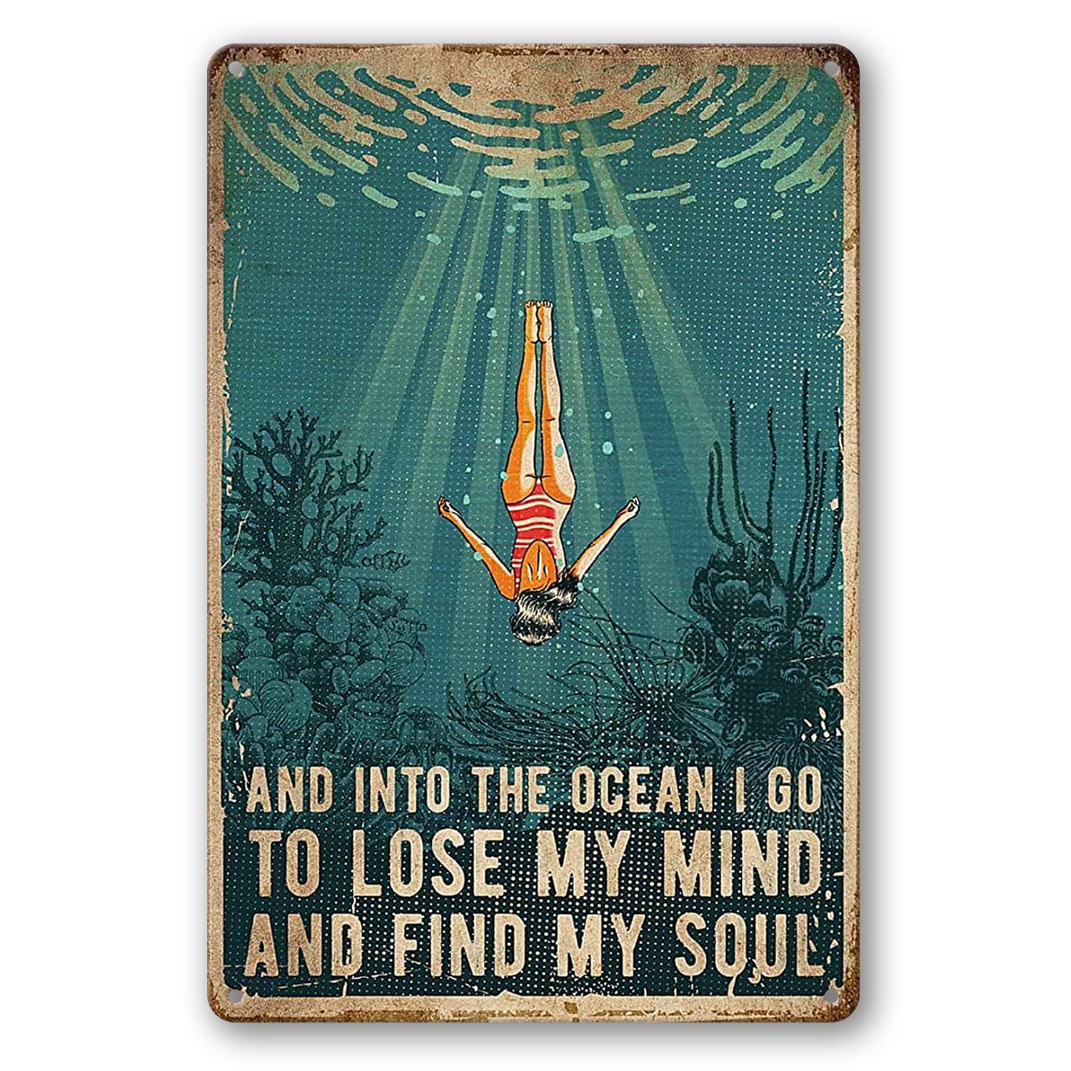 WEIMEILD Swimming and Into The Ocean I Go to Lose My Mind & Find My Soul, Vintage Metal Plate Signage, Music Bar Club Men's Cave Art Decor Wall Poster Gift 8 x 12inch(Tin-92)
