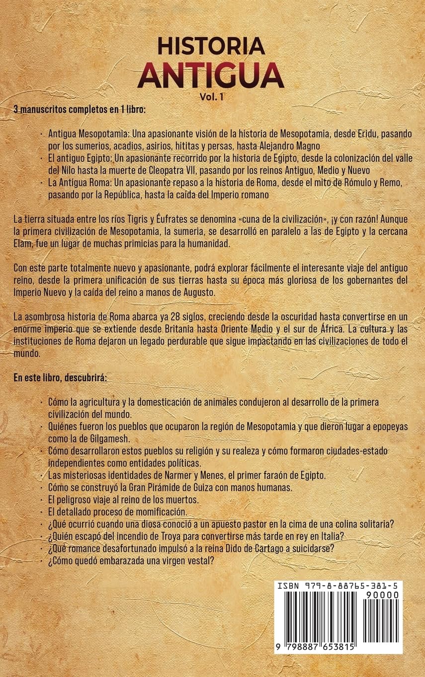 Historia antigua Vol. 1: Una guía apasionante de Mesopotamia, Egipto y Roma